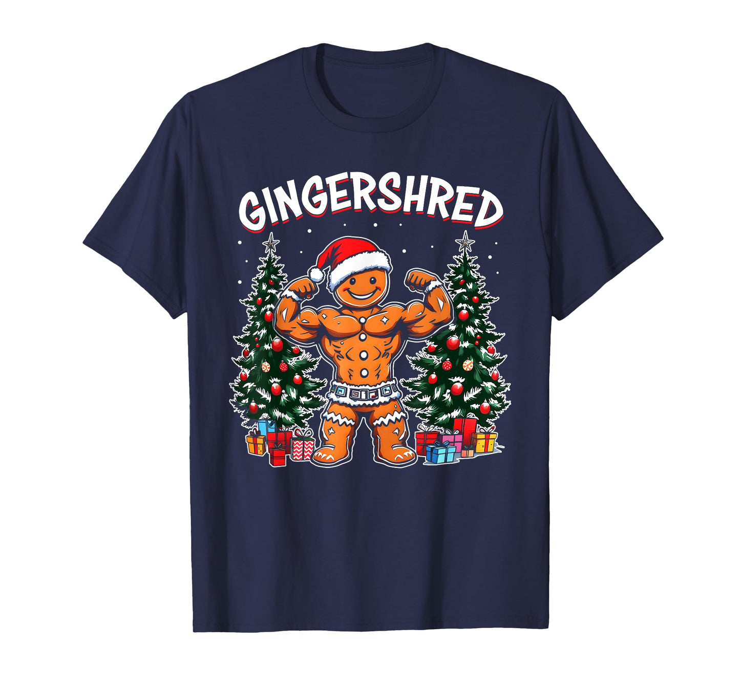 Gingershred Funny Gingerbread Man Gym Bodybuilding Christmas T-Shirt