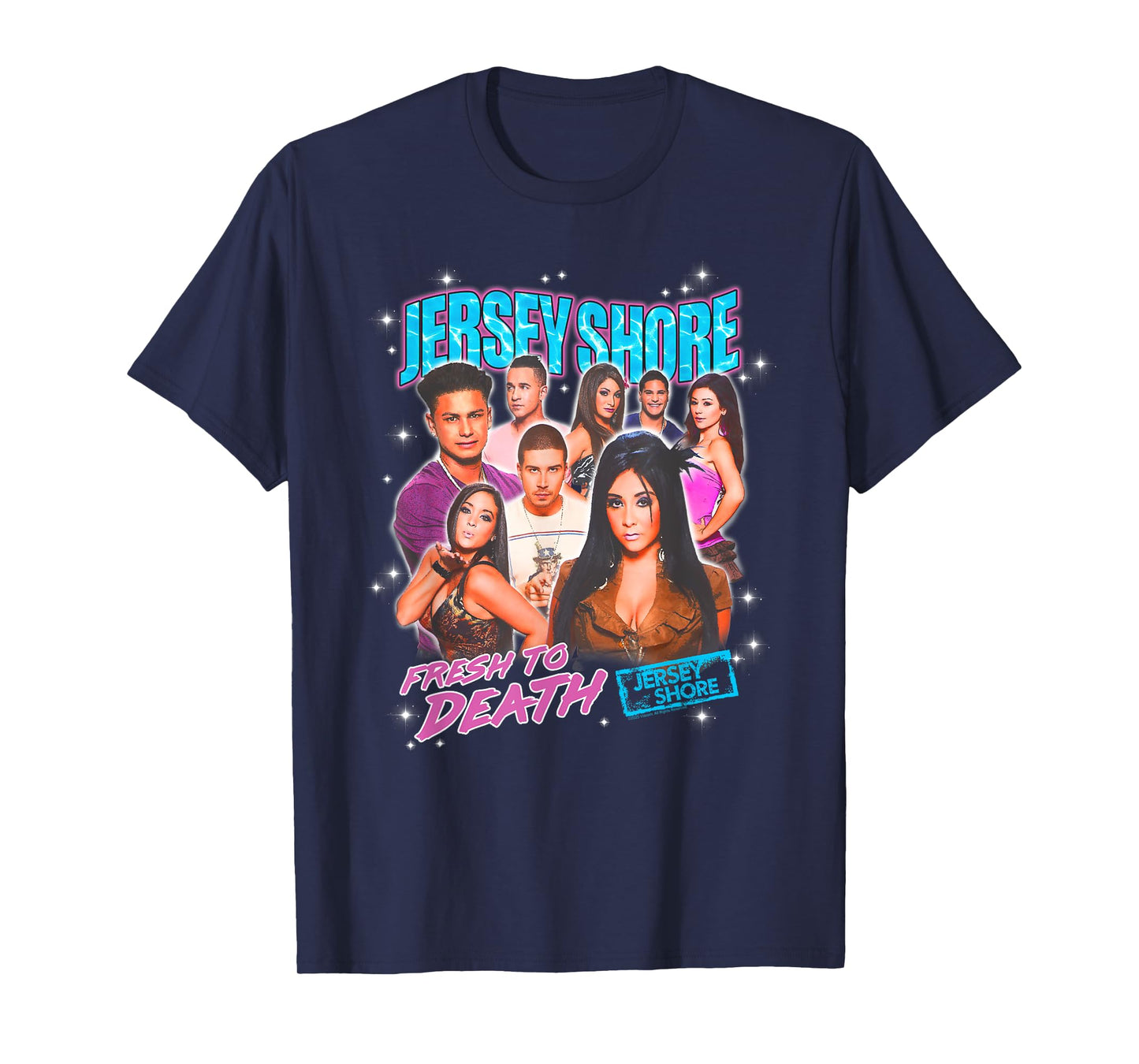 Jersey Shore Fresh to Death Cast Photo Reality TV Show T-Shirt
