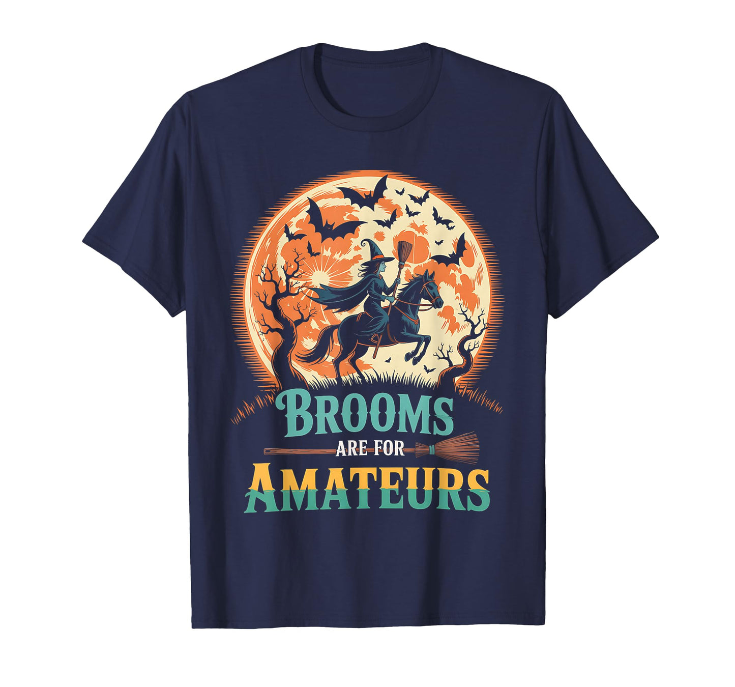 Halloween Brooms are for Amateurs Riding Horse T-Shirt