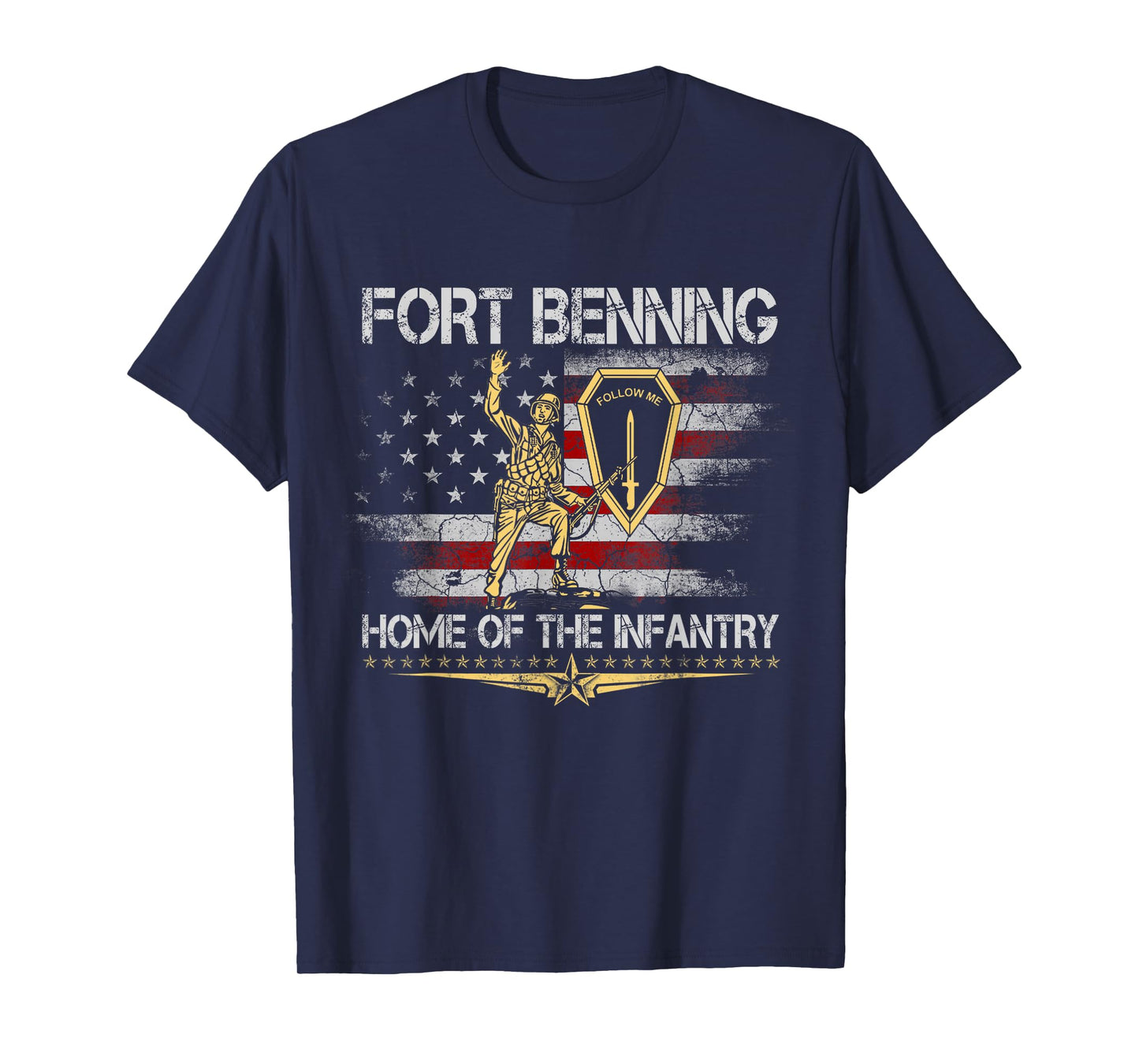 Fort Benning home of The Infantry School Veteran Patriotic T-Shirt