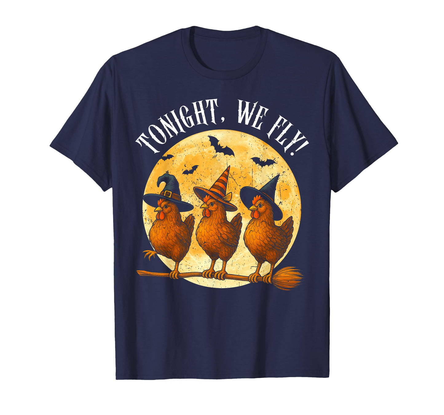 Tonight We Fly Funny Chicken Spooky Season Farm Halloween T-Shirt