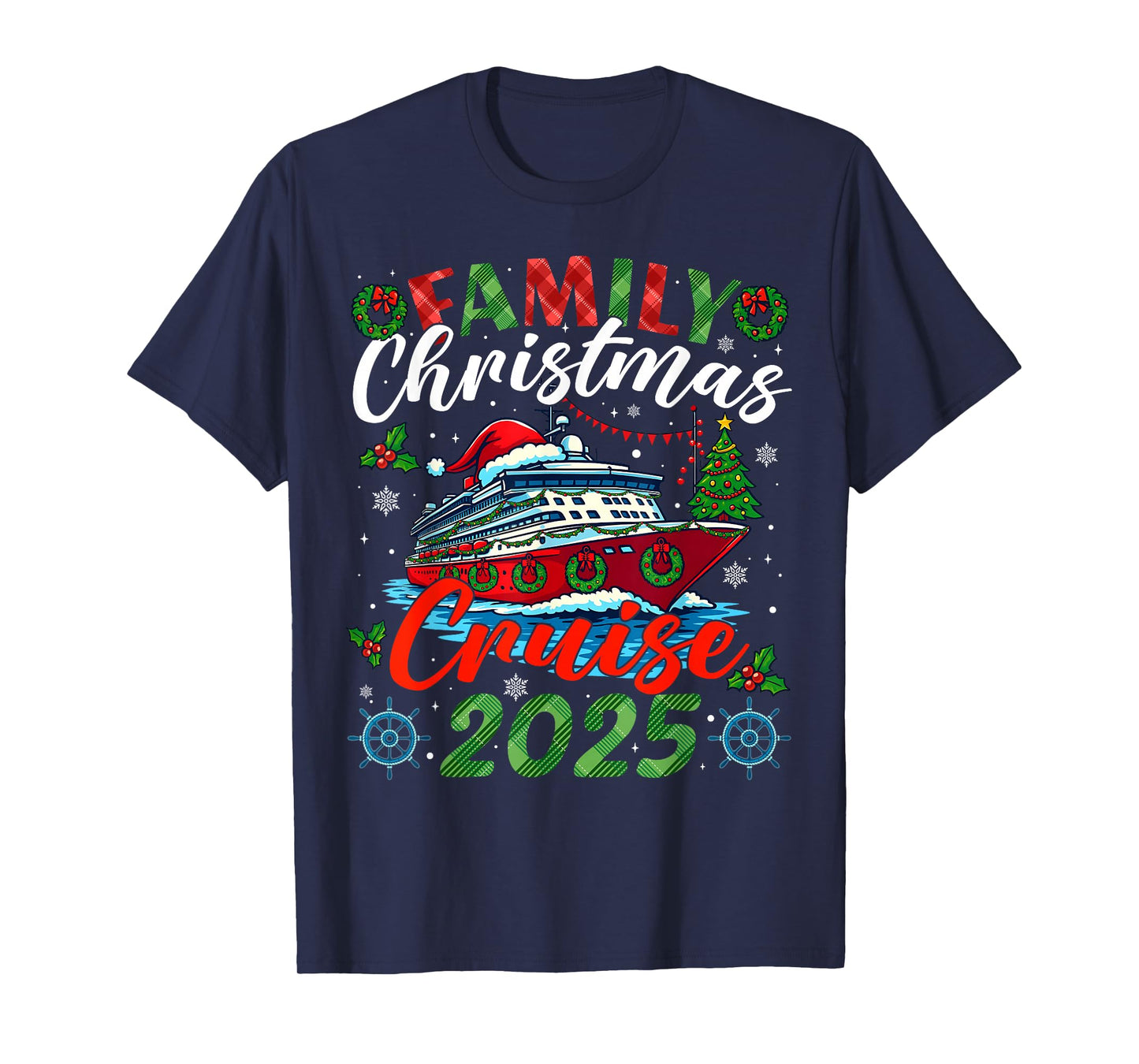 Family Christmas Cruise 2025 Xmas Matching Men Women Kids T-Shirt