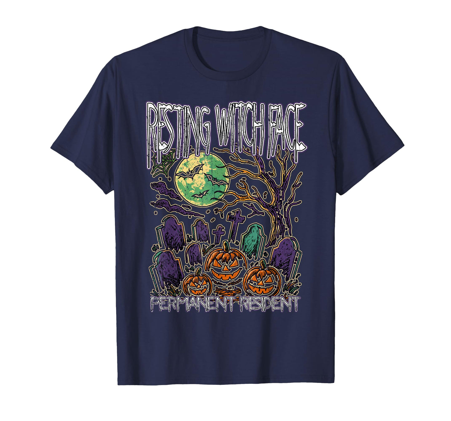 Resting Witch FACE Permanent Resident Happy Halloween Spooky T-Shirt