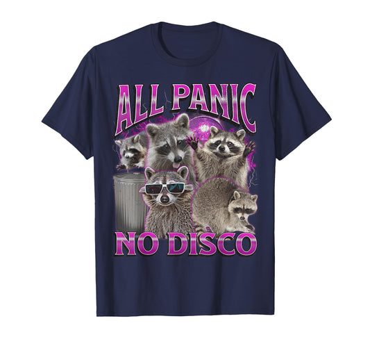 All Panic No Disco Funny Raccoon Meme Bootleg Graphic 90s T-Shirt