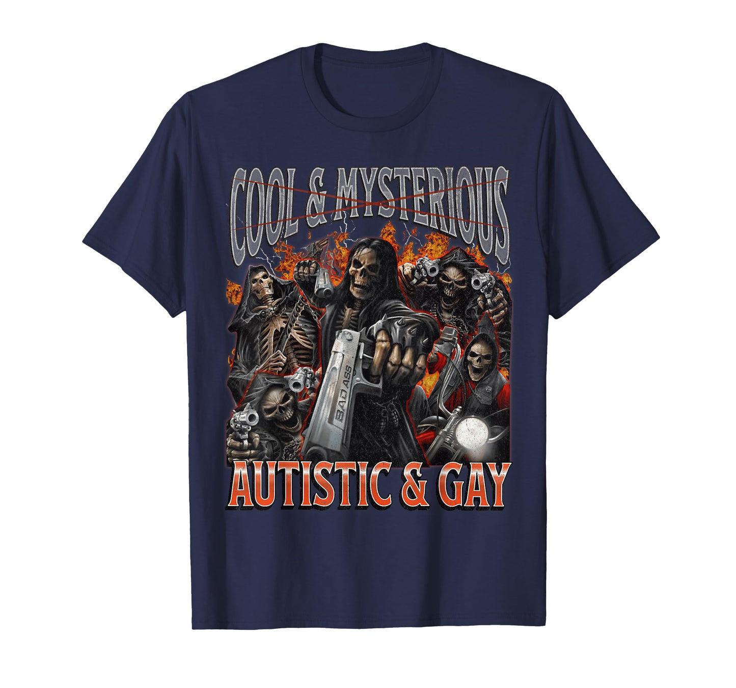Autistic and Gay Funny Hard Skeleton Meme Graphic Bootleg T-Shirt