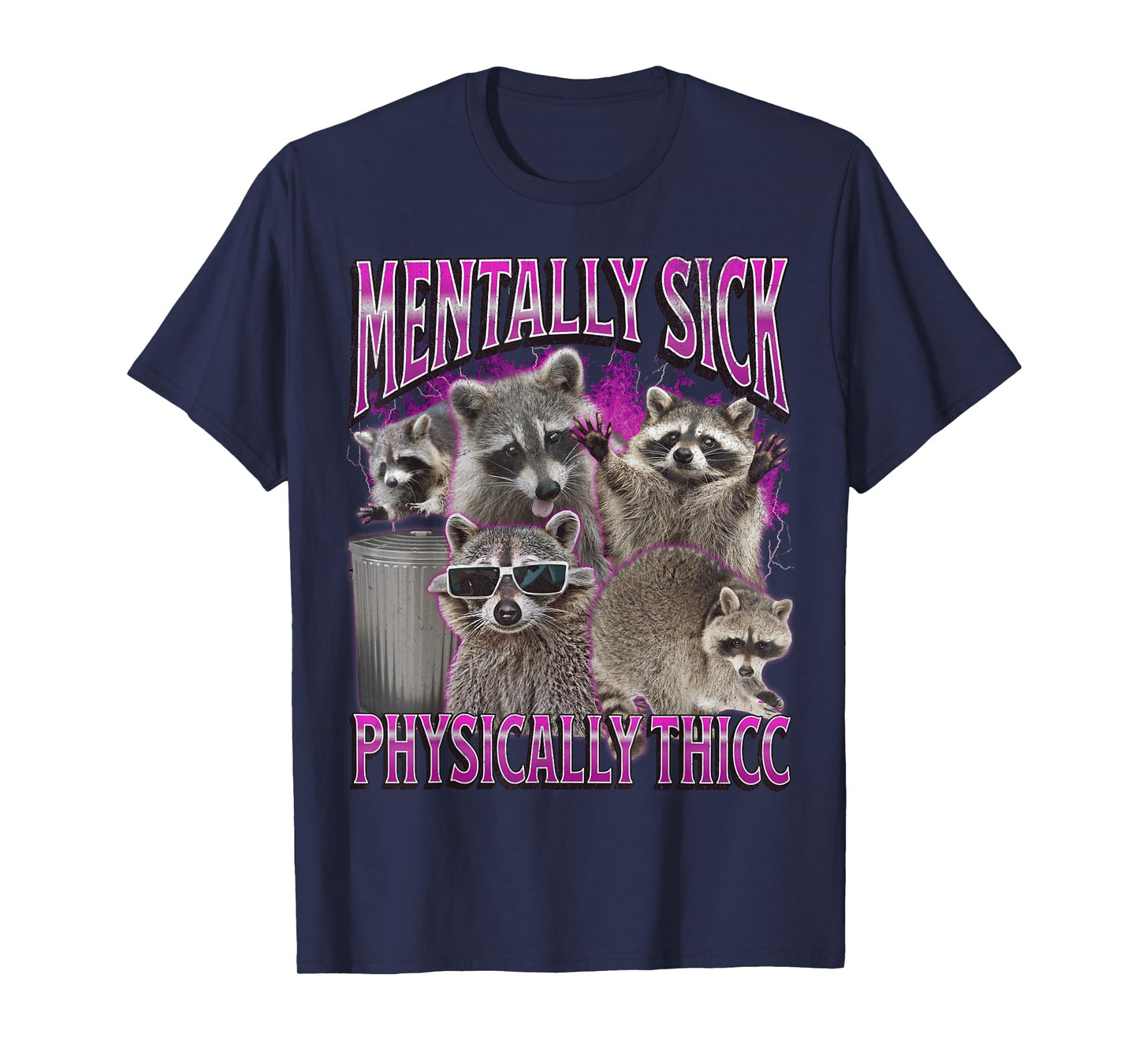 Physically Thicc Funny Raccoon Meme Bootleg Graphic 90s T-Shirt
