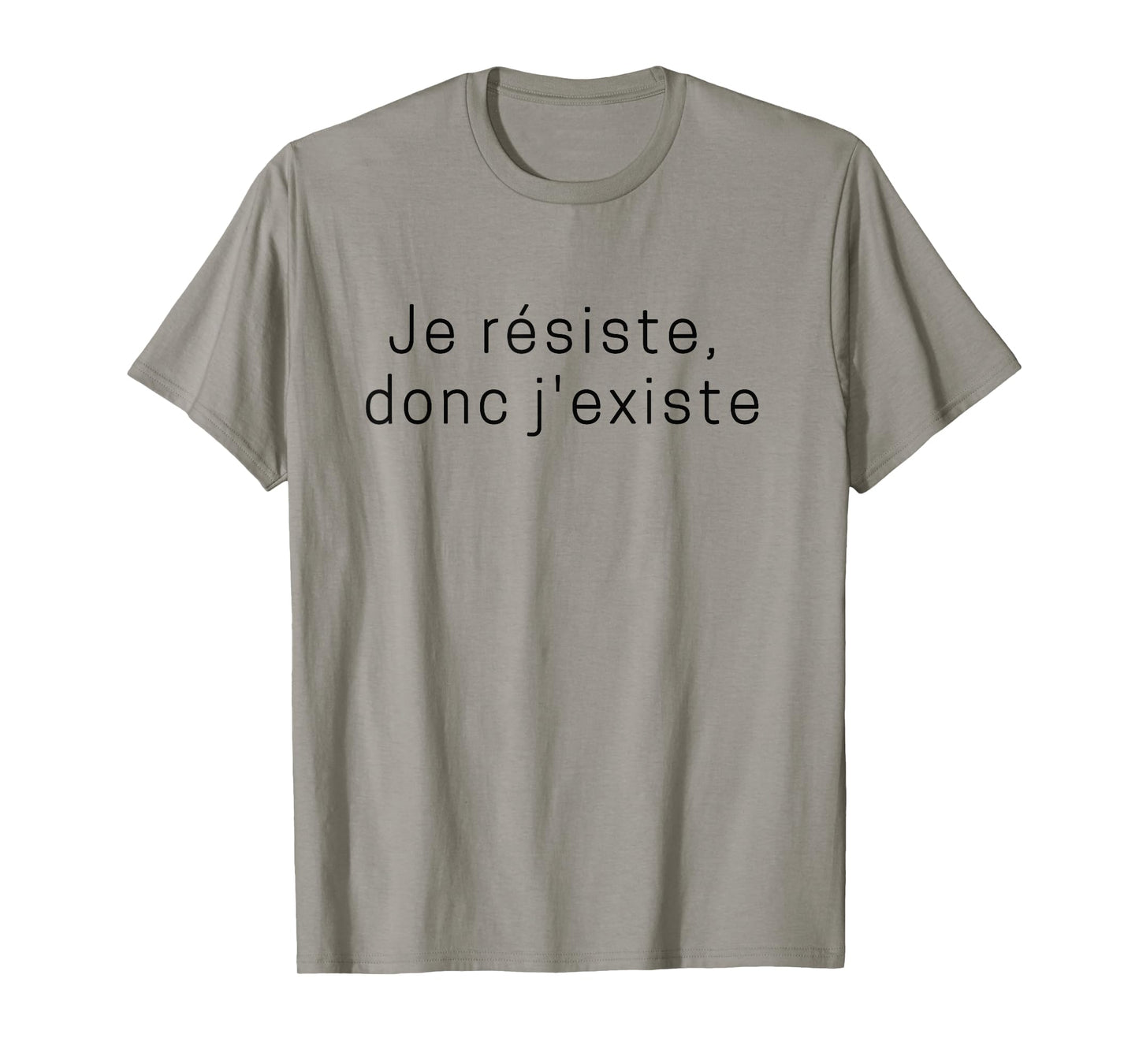 Donc J'Exieste T-Shirt