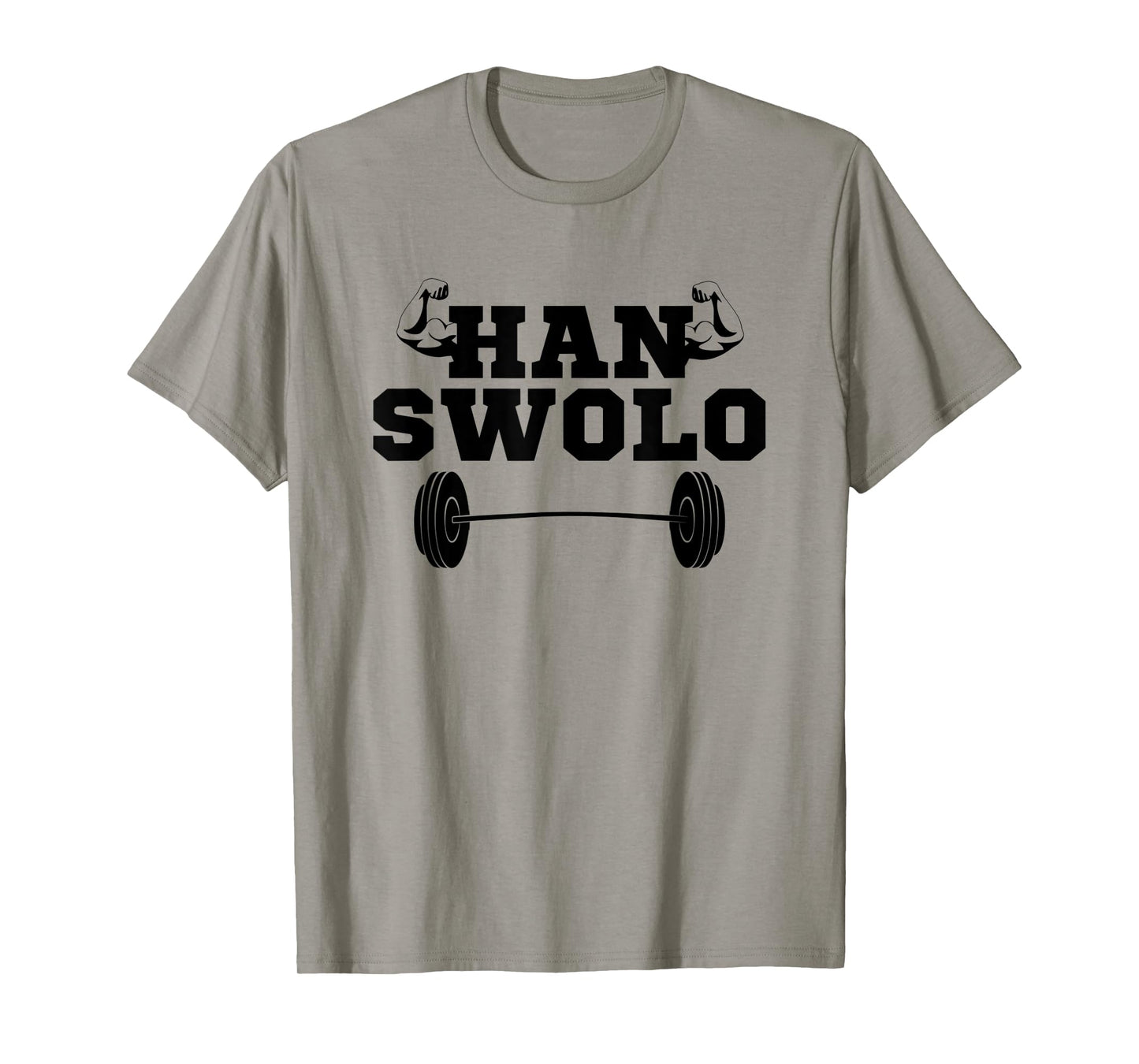 Han Swolo Funny Sarcastic Gym Workout Fitness Gift T-Shirt
