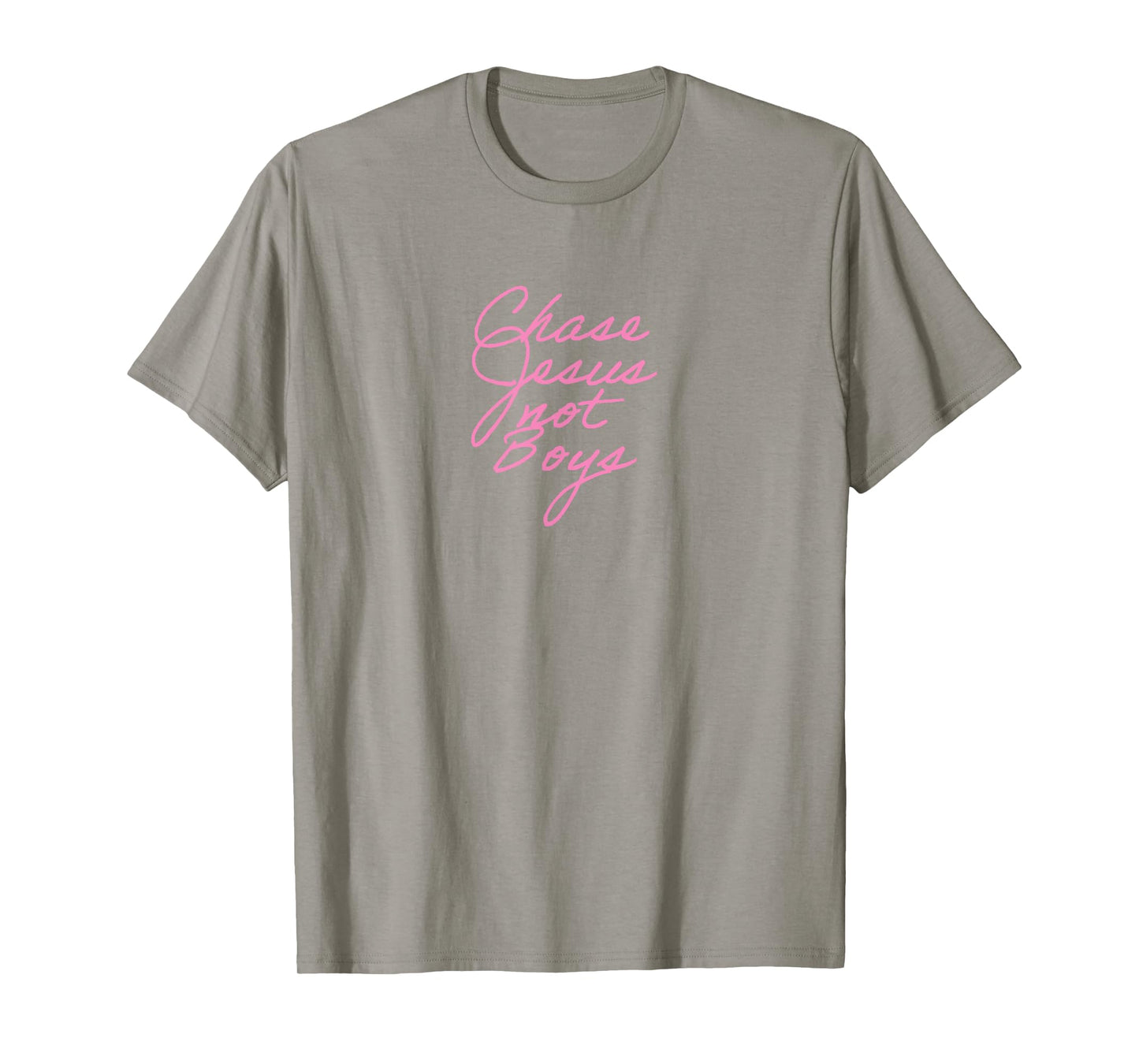 Chase Jesus Not Boys, Aesthetic Christian Clothing,Christian T-Shirt