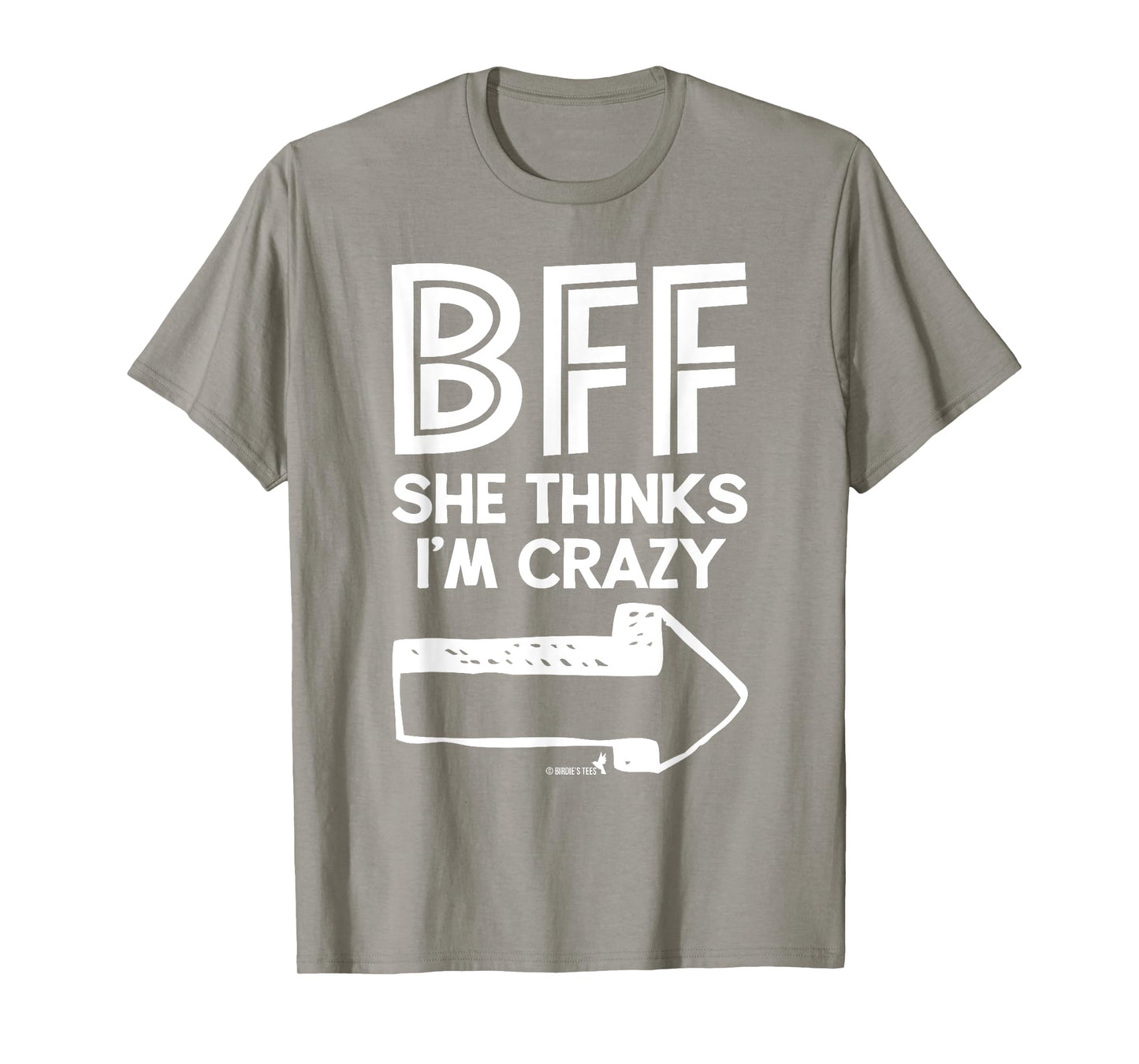 Best Friend BFF T-Shirt Part 1 of 2 Funny Humorous T-Shirt