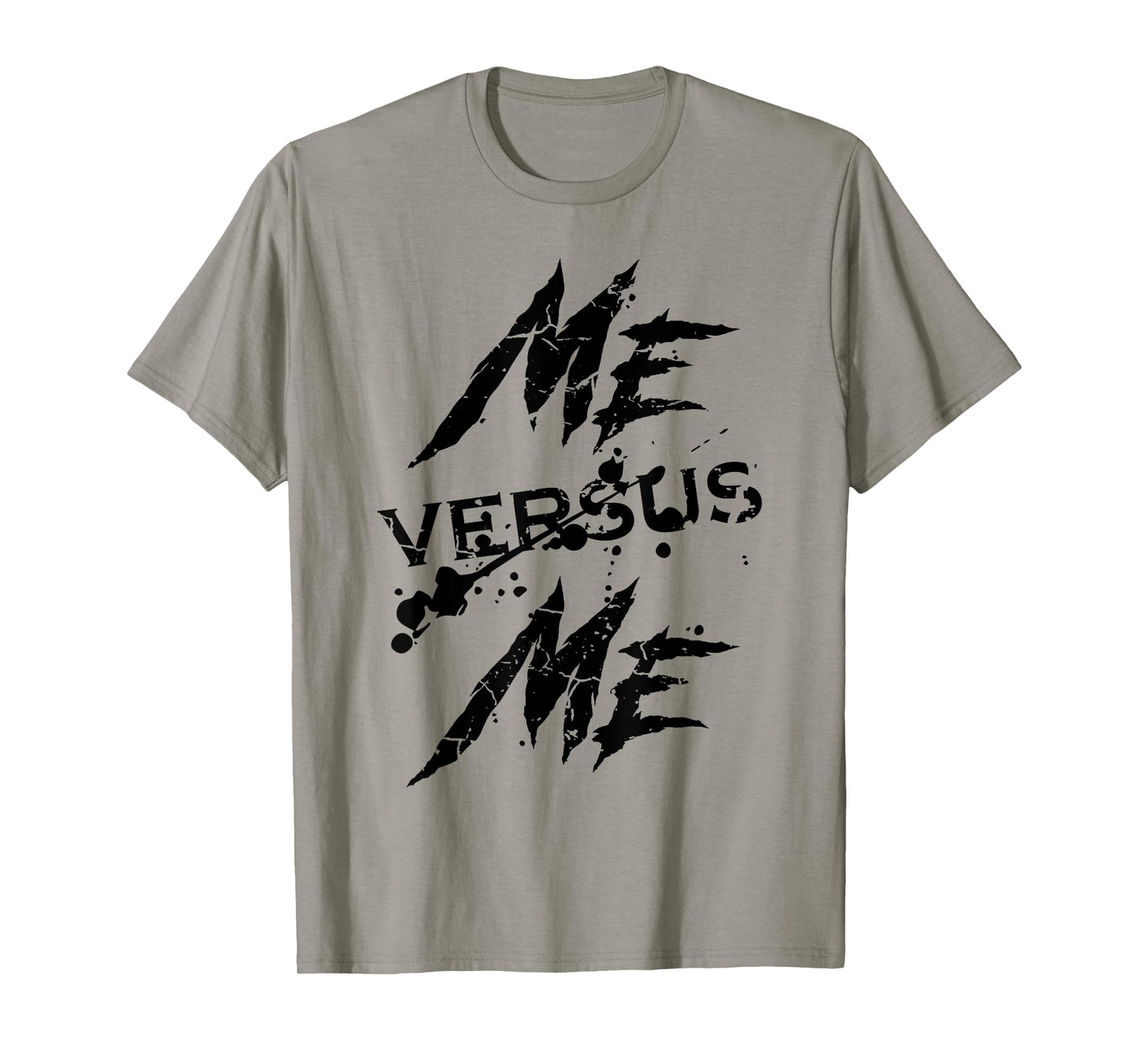 Me Vs Versus Me Motivational Inspirational Gym Lover Fitness T-Shirt