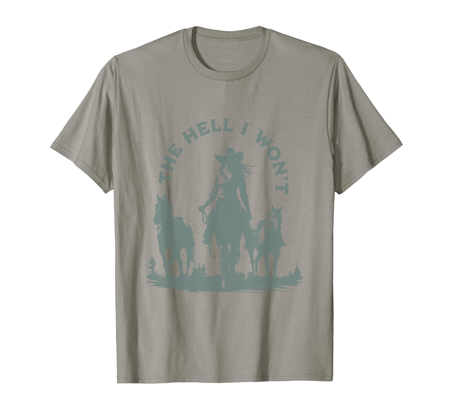 The Hell I Won't Horse Rider Western Rodeo Vintage Cowgirl T-Shirt