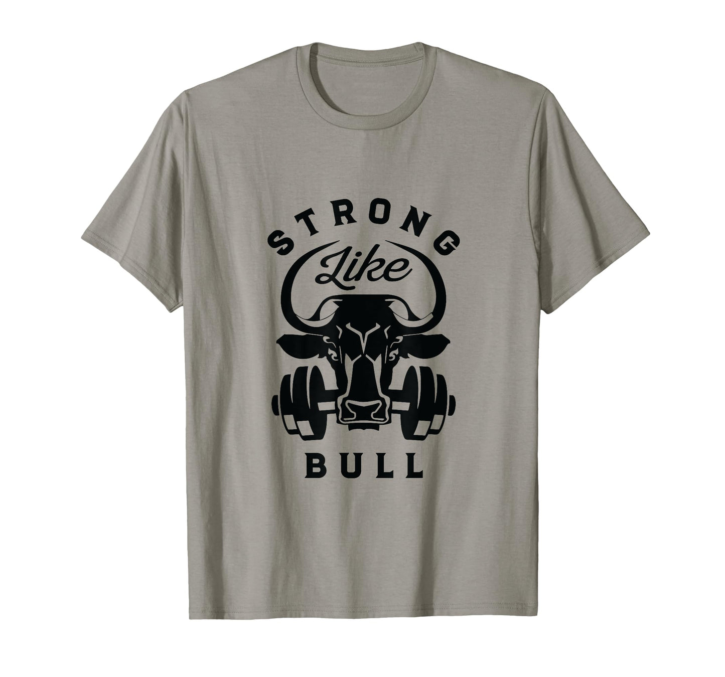 Strong Like A Bull Powerlifting Bodybuilding T-Shirt