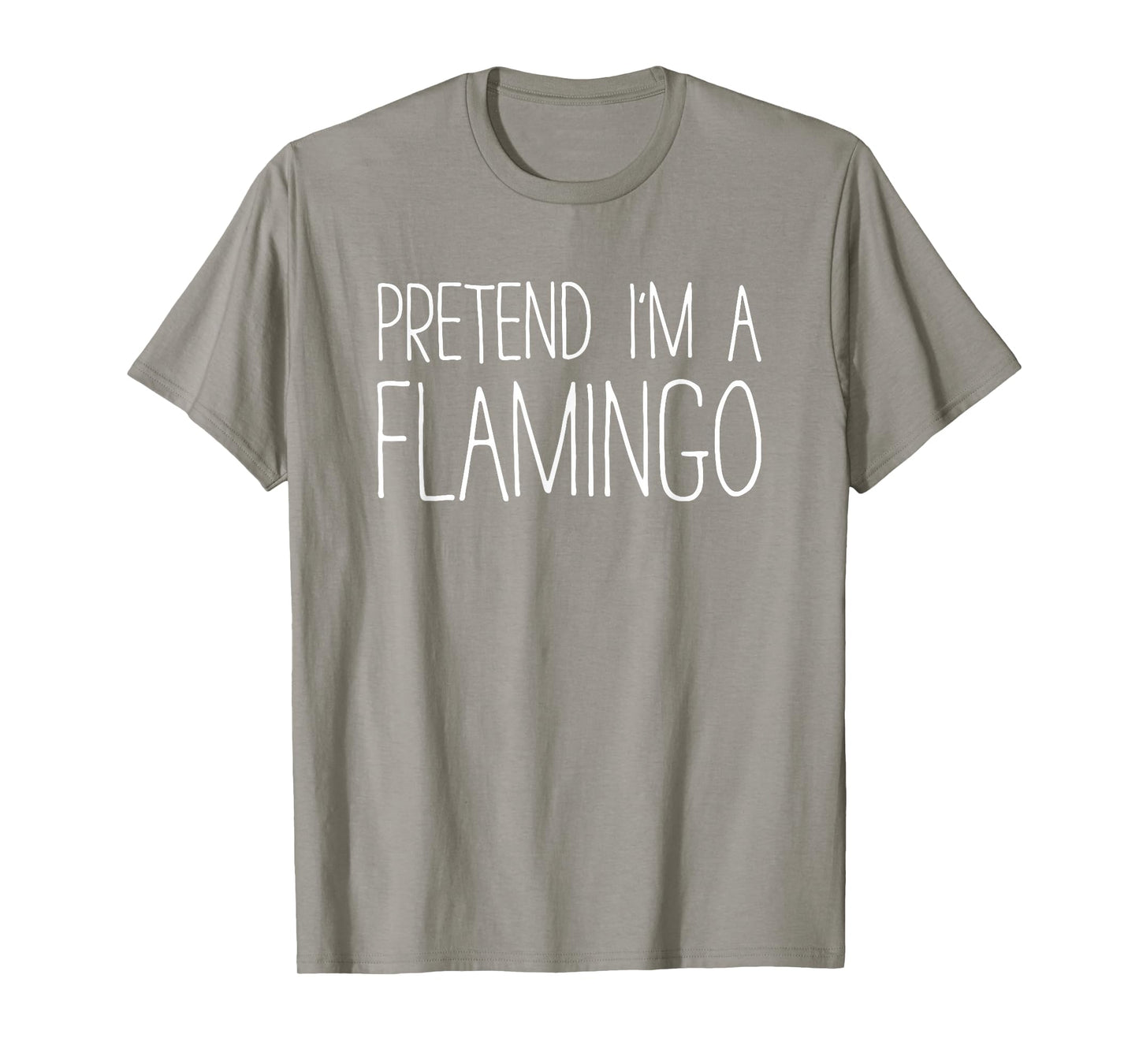 Pretend I'm A Flamingo Shirt Adult Kids Men Women Costume T-Shirt