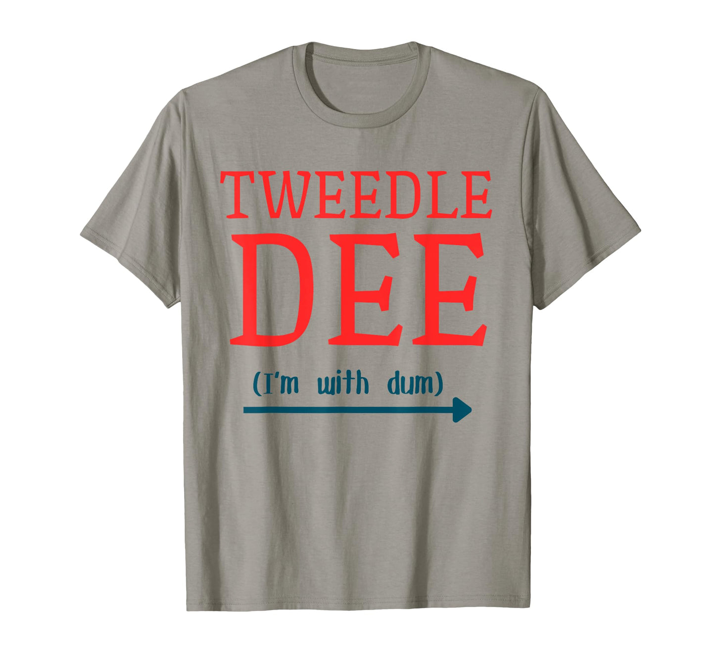 Tweedle Dee I'm With Dum Couple & Friends Funny Lazy Costume T-Shirt