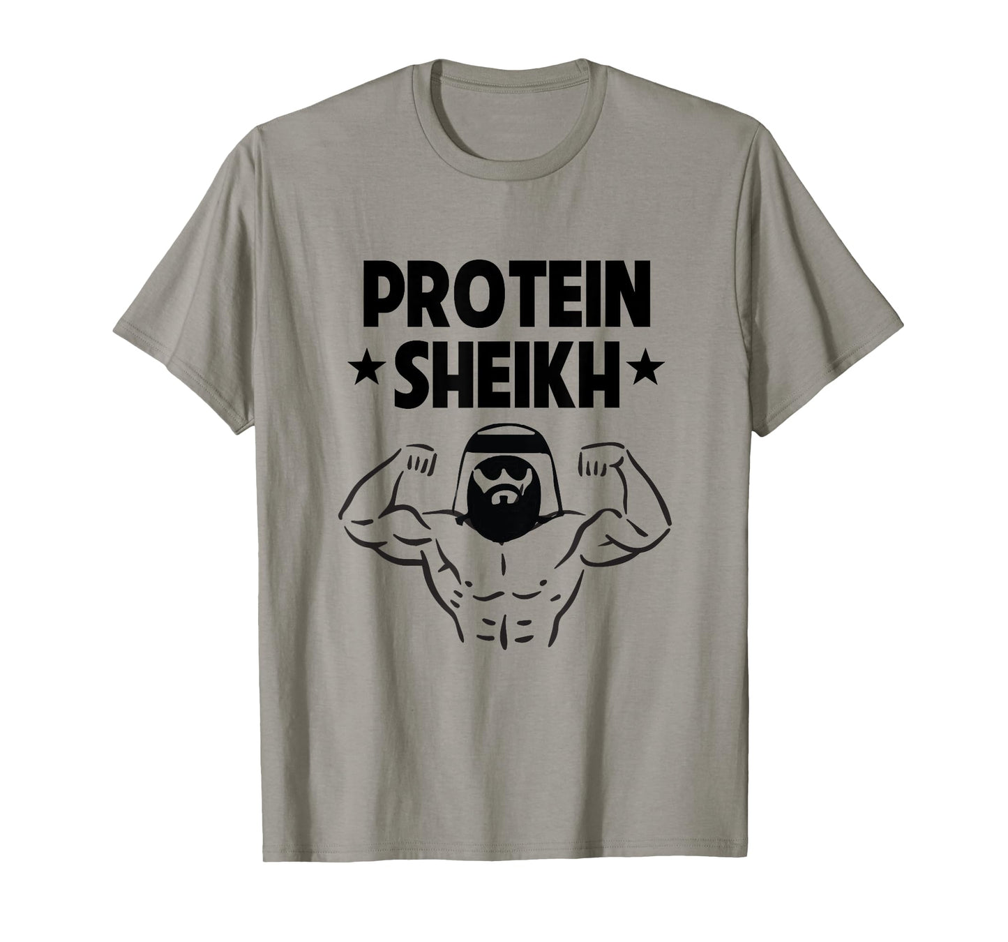Protein Sheikh Funny Arabic Gym Fitness Lover Bodybuilding T-Shirt