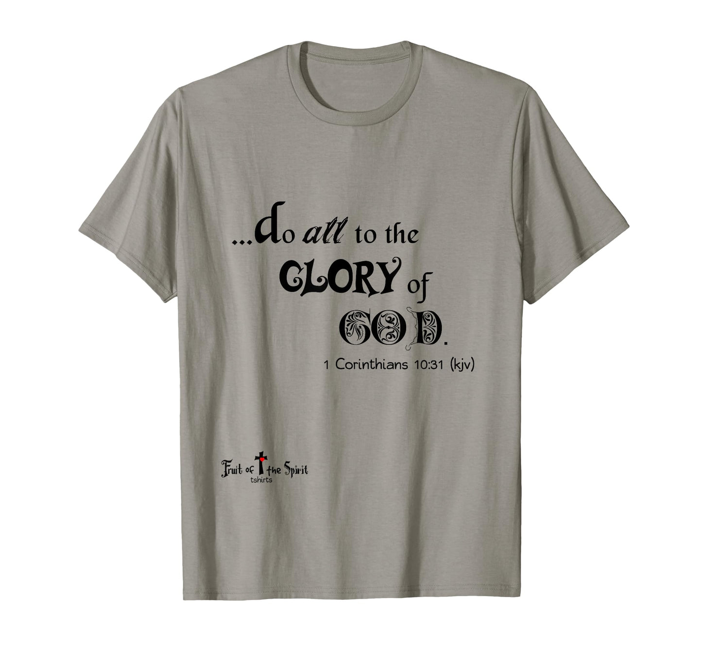 Do All to the Glory of God 1 Corinthians 10:31 Christian T T-Shirt