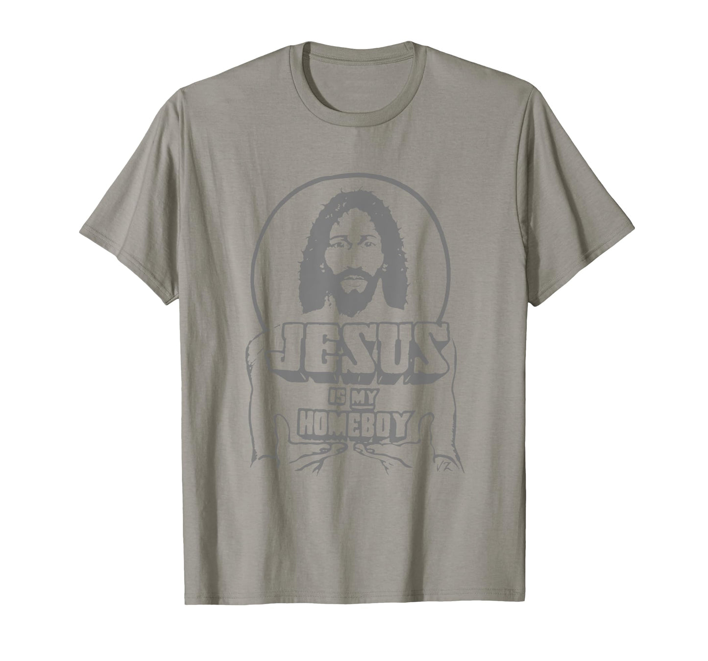 Vintage Funny Face Jesus Is My Homeboy Christian Faith T-Shirt