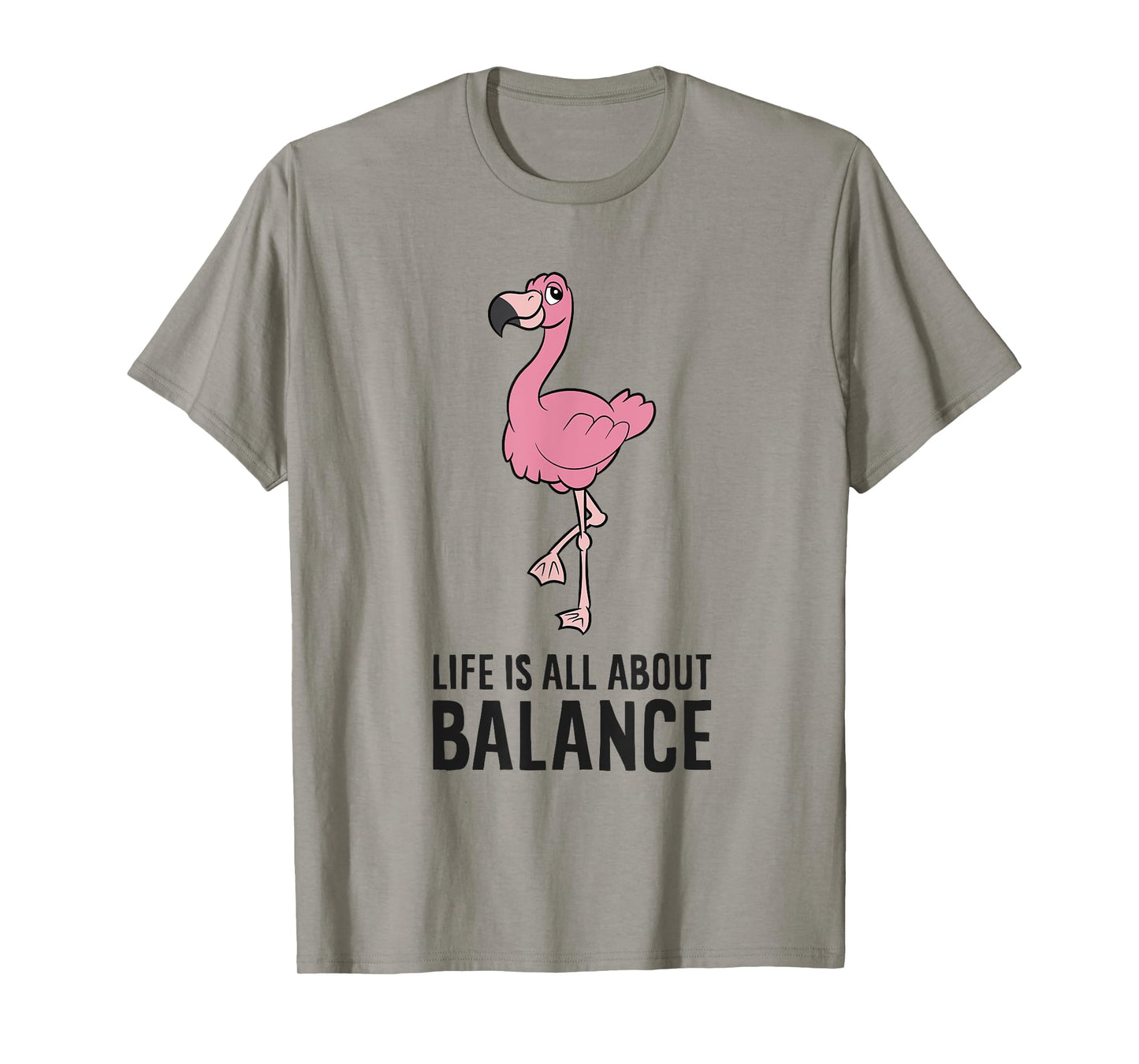 Flamingo Gym Exercise Life Is All About Balance T-Shirt