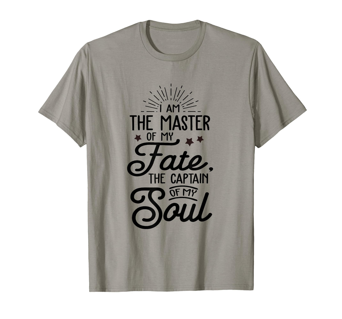 I'm The Master Of My Fate The Captain Of My Soul Christian T-Shirt