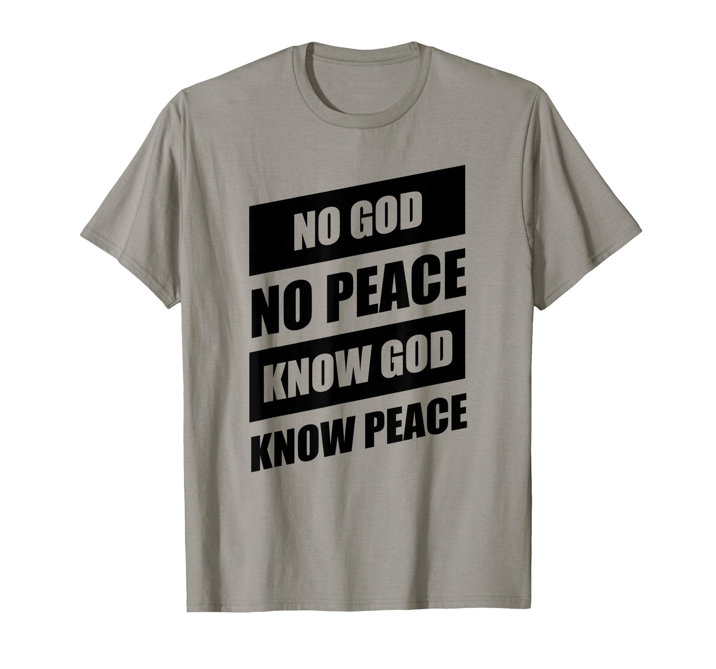 No God No Peace Know God Know Peace Christian T-Shirt