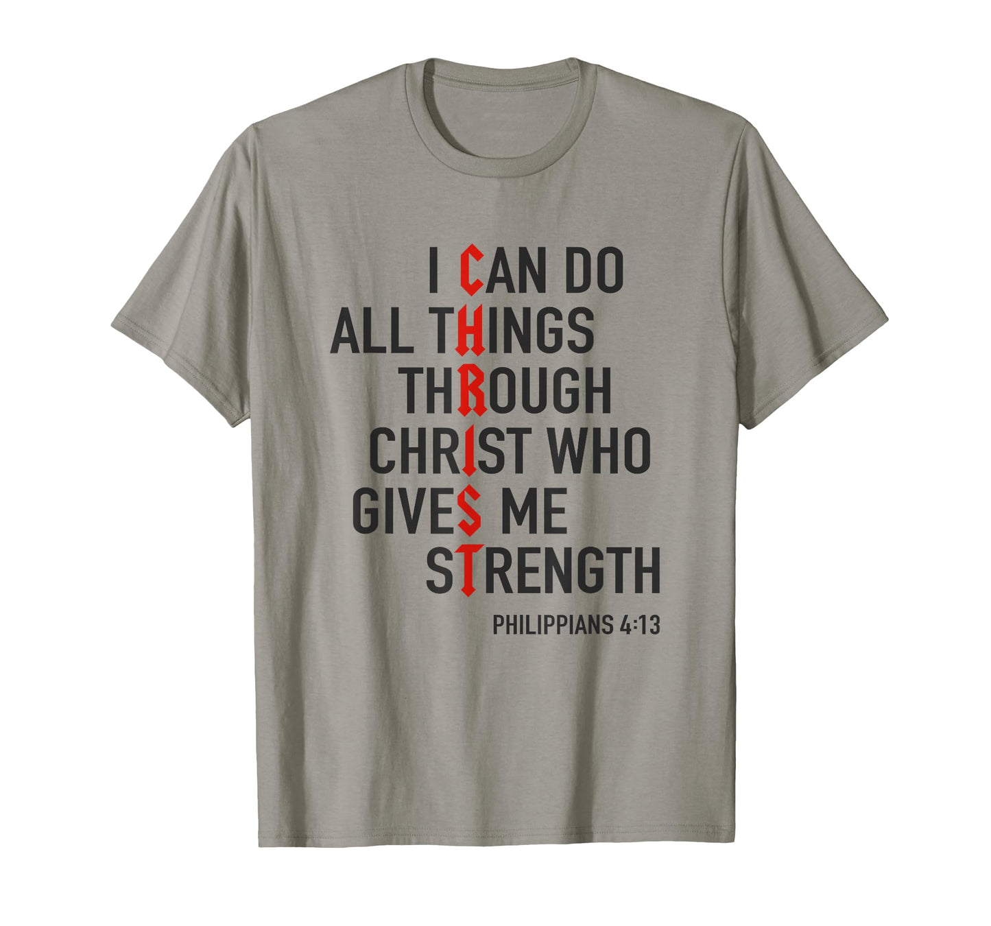 I Can Do All Things Through Christ God Christian Bible Verse T-Shirt
