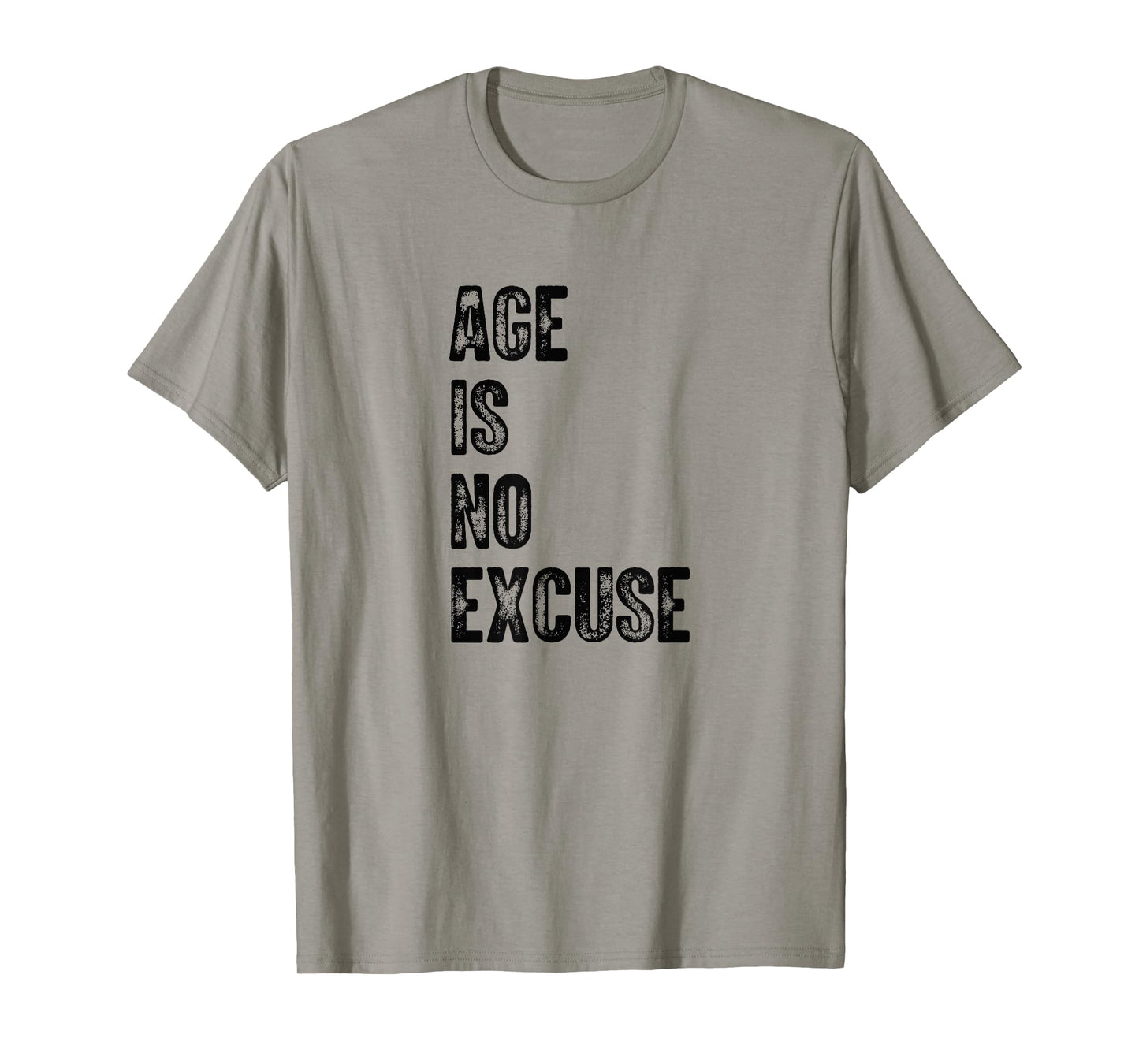 Age is No Excuse Exercise Gym Pickleball Funny Senior T-Shirt