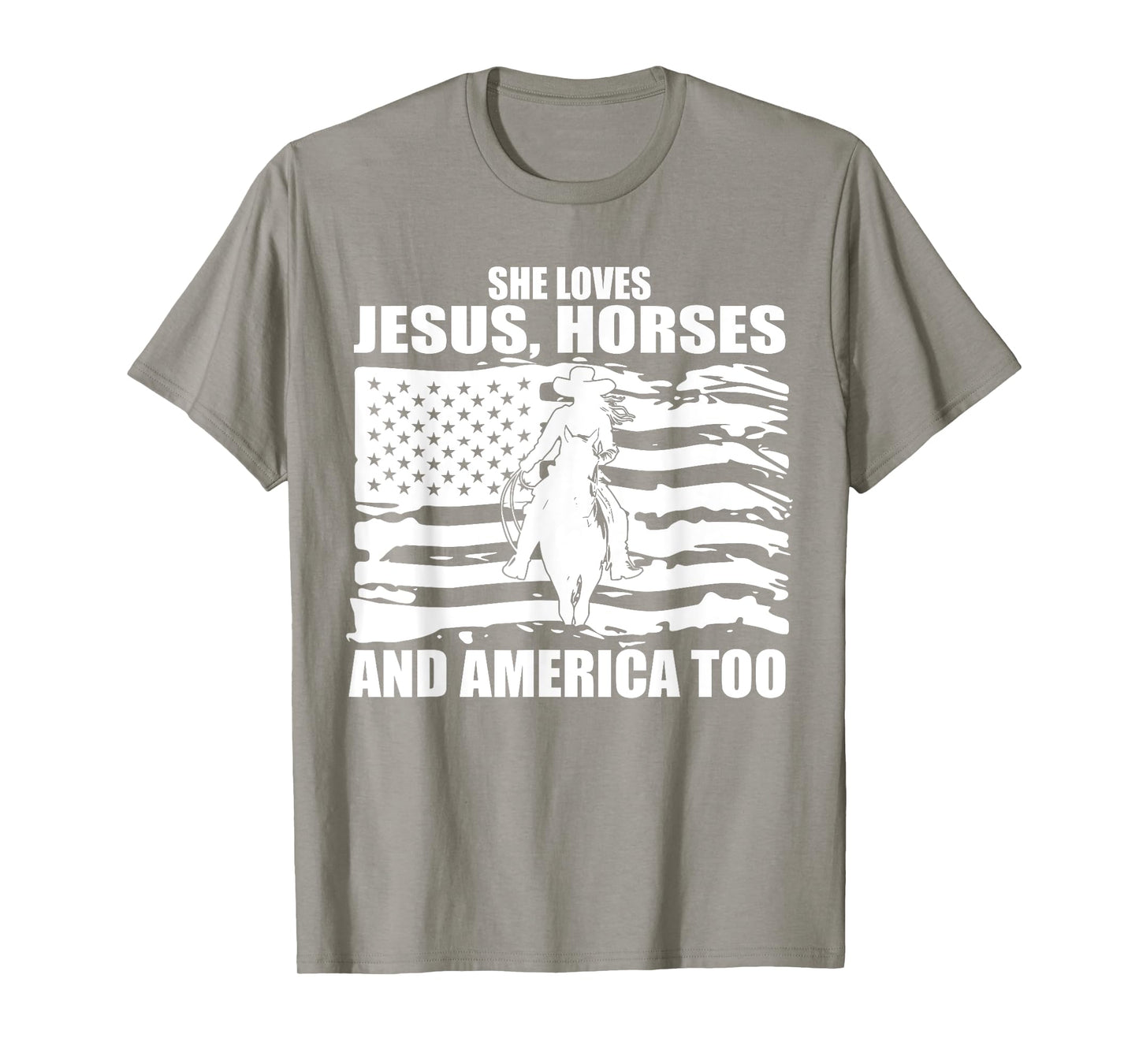 She Loves Jesus Horses And America Too Horseback Riding T-Shirt