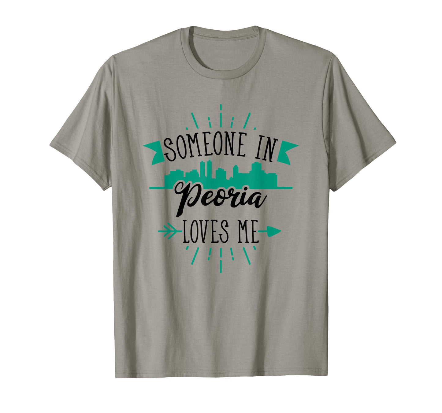 Someone In Peoria Loves Me Peoria IL Skyline T-Shirt