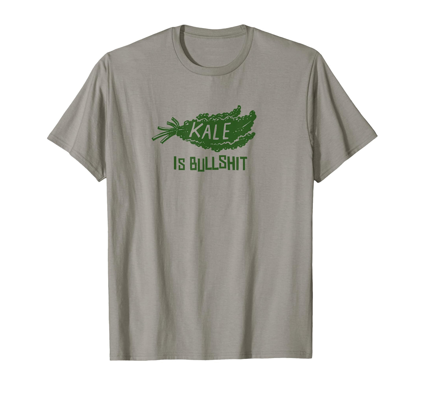 Kale is bullshitty T-Shirt