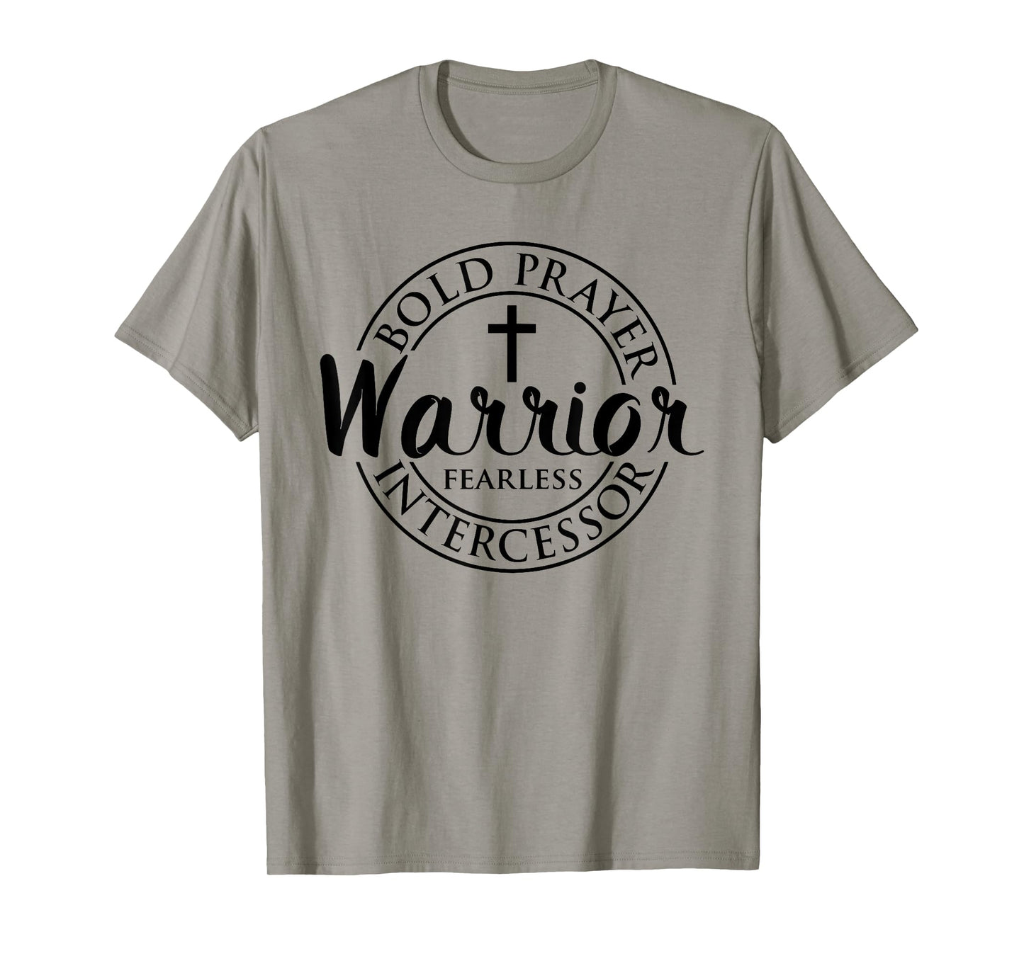 Bold Prayer Warrior Fearless Intercessor Religion Christian T-Shirt
