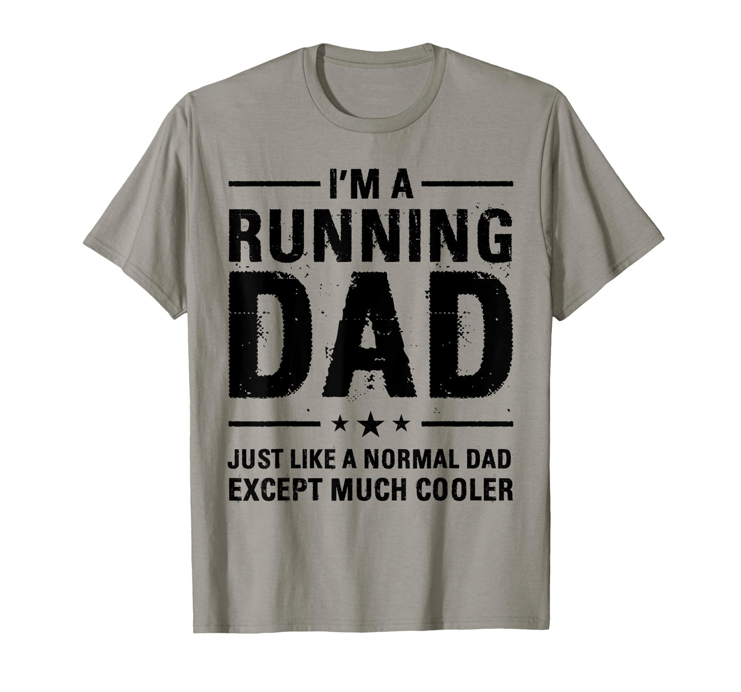 I'm a Running Dad Marathon Runner Jogger Father's Day T-Shirt