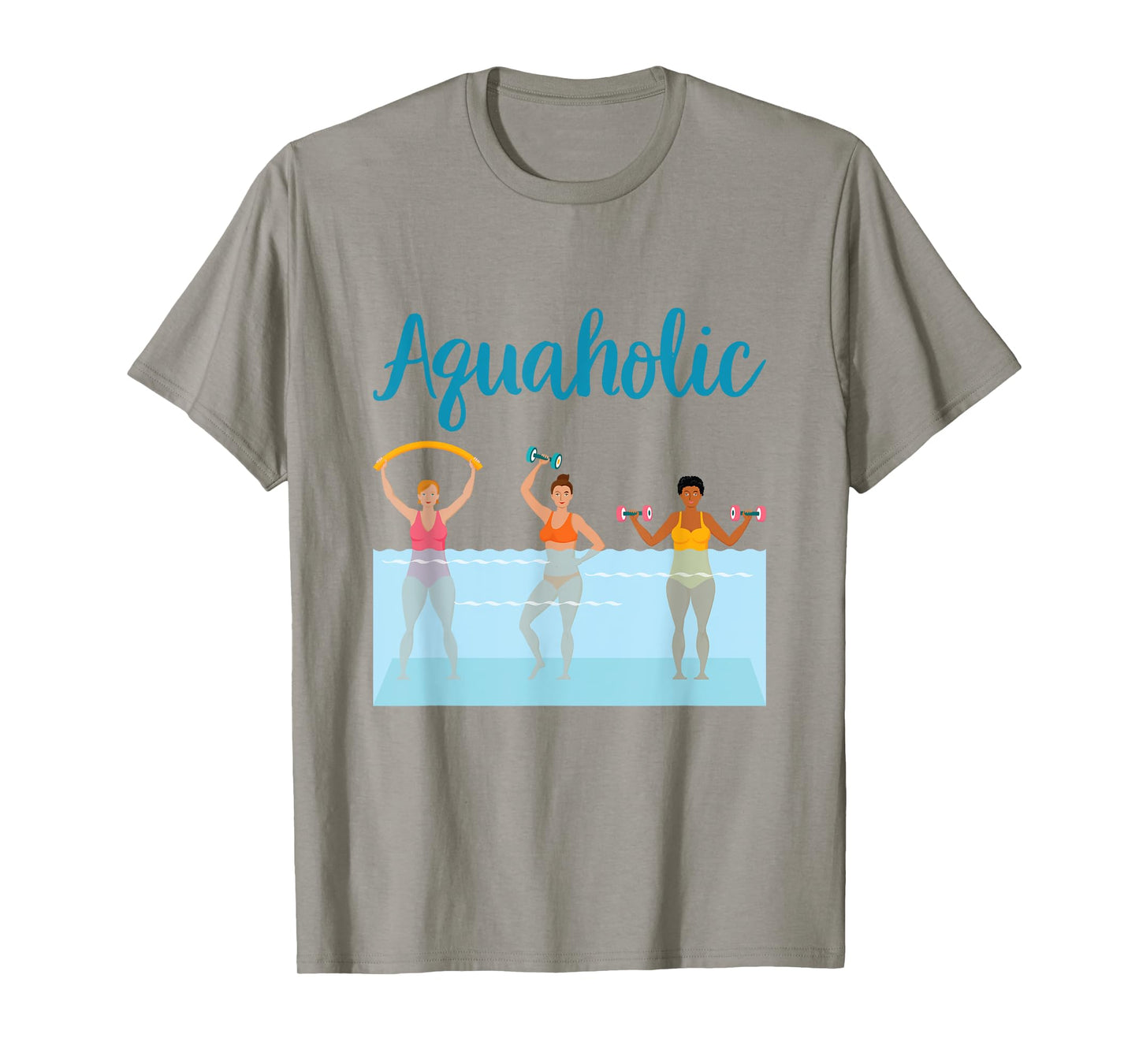 Aquaholic Water Aerobics Aquatic Fitness Waterobics Women T-Shirt