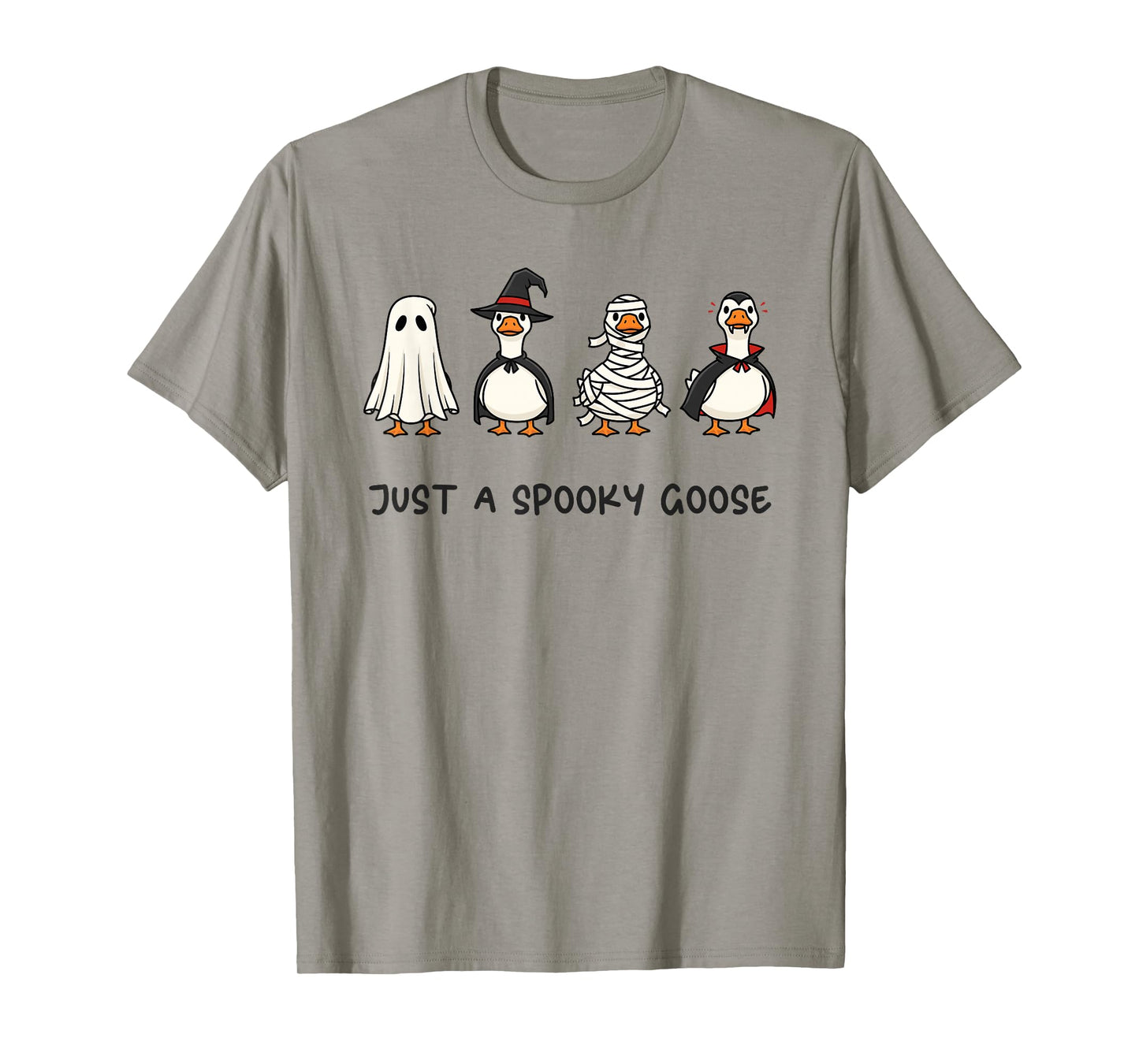 Just a Spooky Goose Mummy Vampire Ghost Witch Cute Halloween T-Shirt