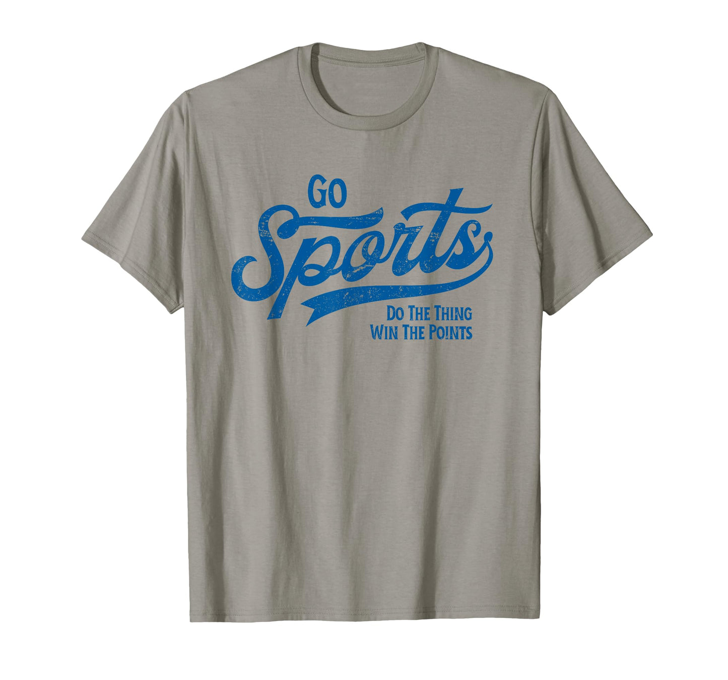 Go Sports! Do the Thing Win The Points Funny Vintage Sports T-Shirt