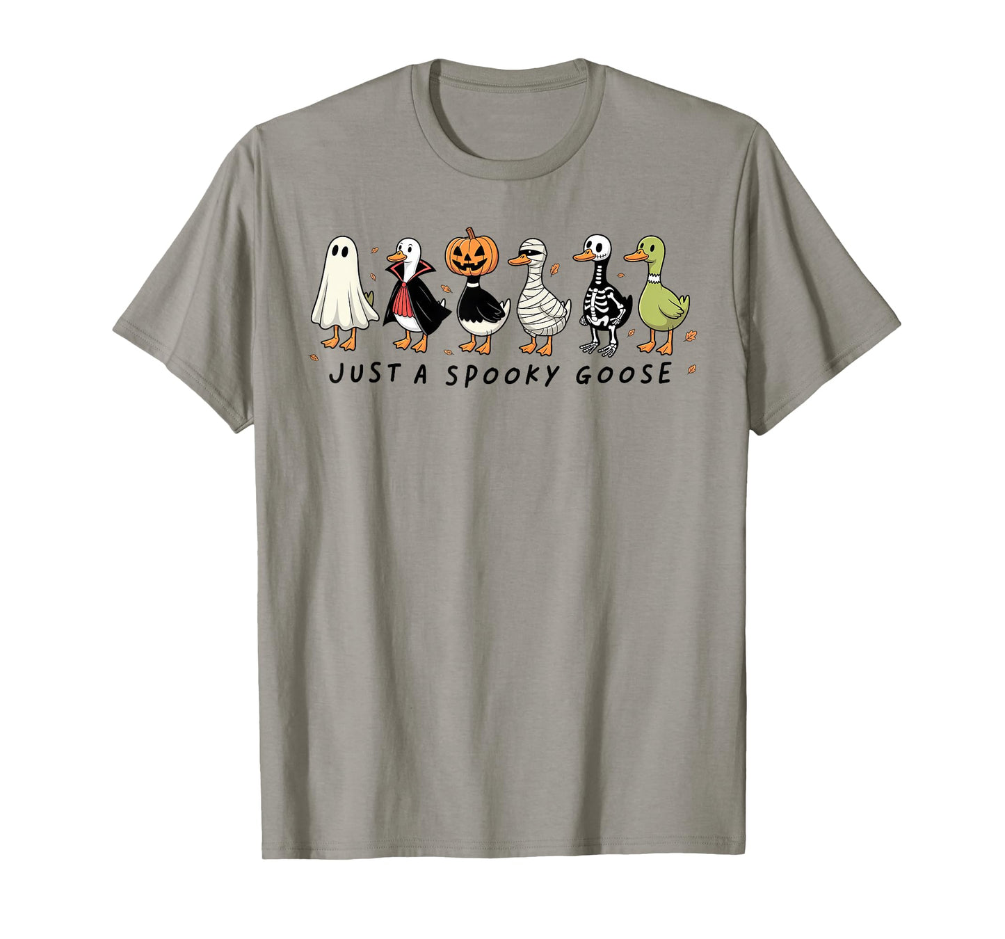 Just A Spooky Goose Halloween Silly Goose Funny Halloween T-Shirt