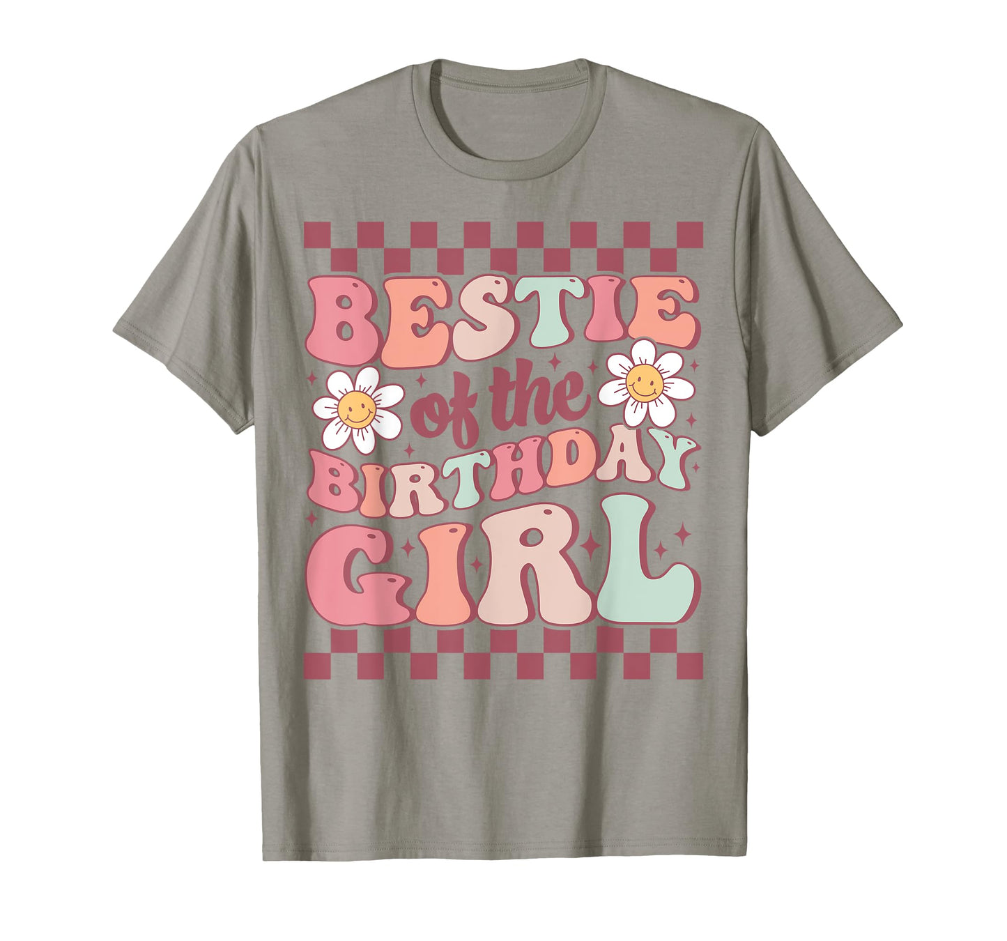 Bestie of the Birthday Girl Cute Best Friend Groovy Birthday T-Shirt