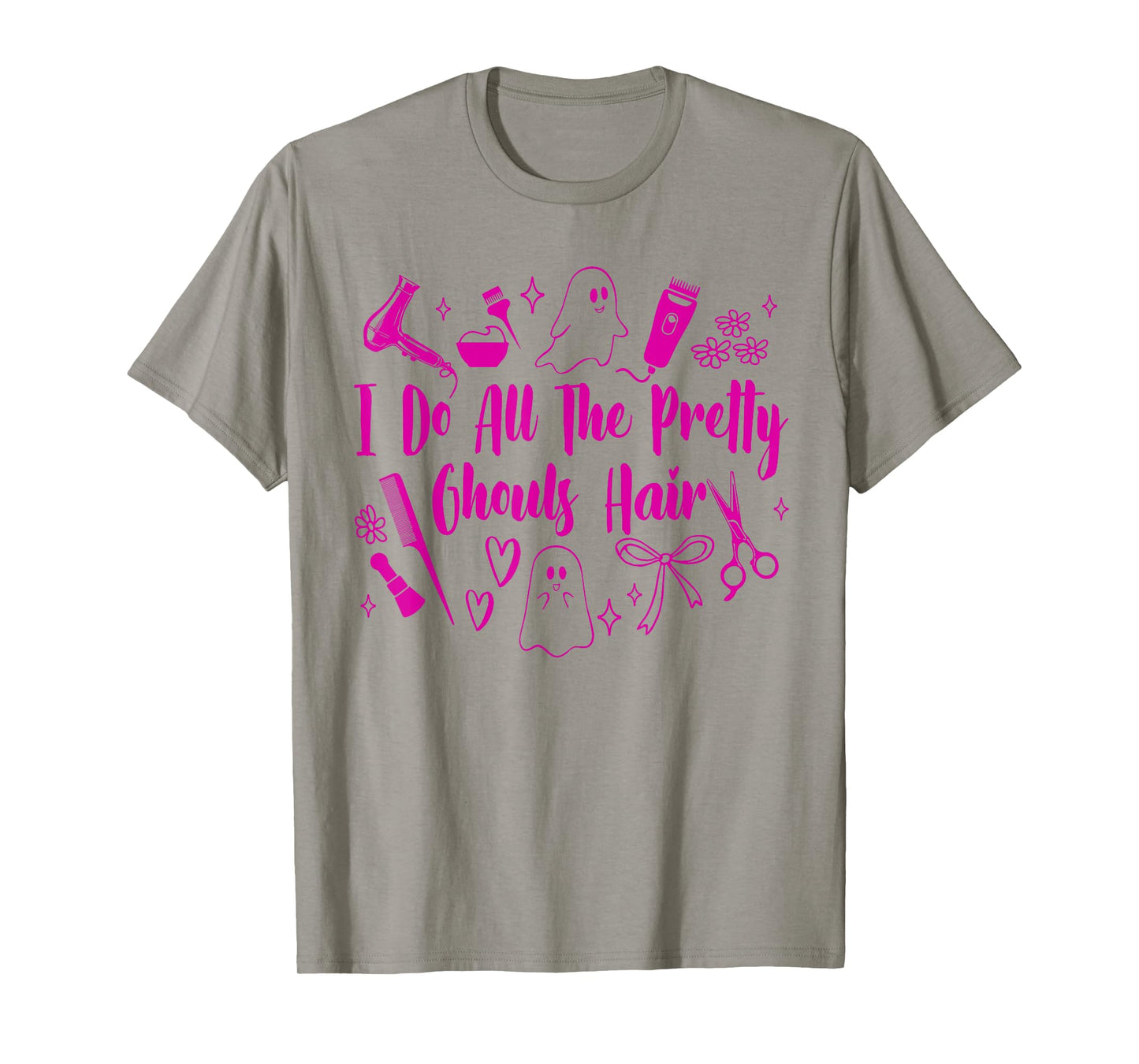 Halloween Hairdresser I Do All The Pretty Ghouls Hair T-Shirt