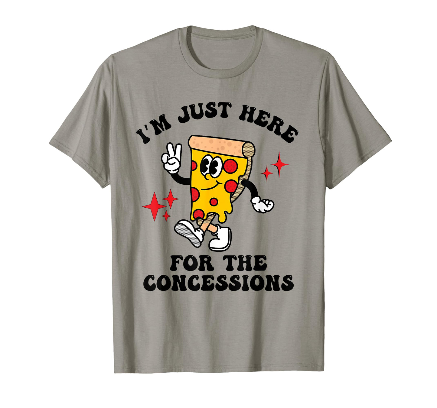 I'm Just Here For The Concessions Stand Funny Pizza Mascot T-Shirt