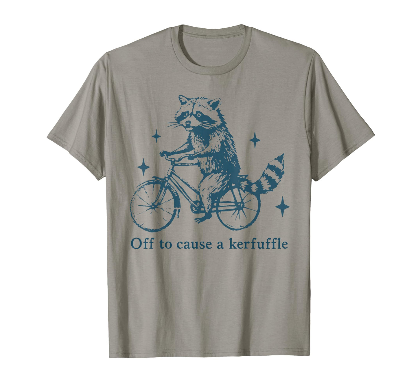 Off to Cause a Kerfuffle Funny Raccoon Tomfoolery Meme T-Shirt