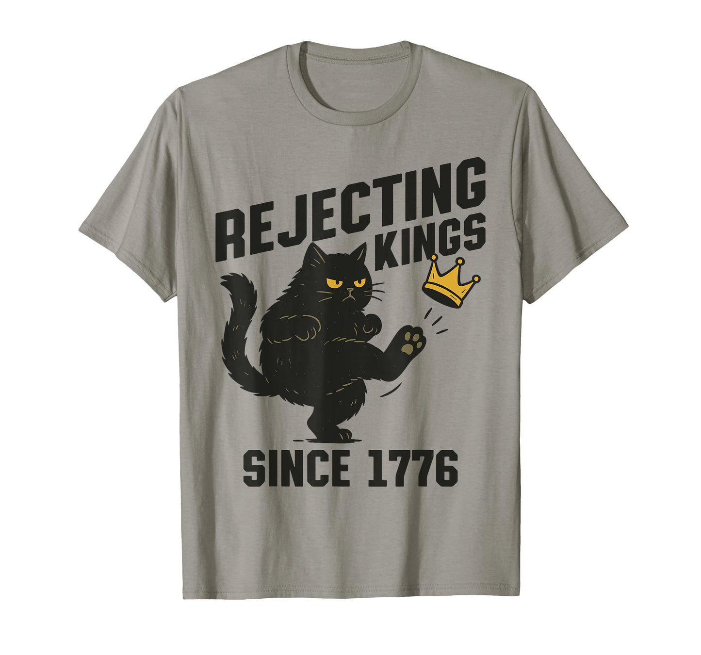 Vintage Black Cat Rejecting Kings America Since 1776 Quote Men Women T-Shirt
