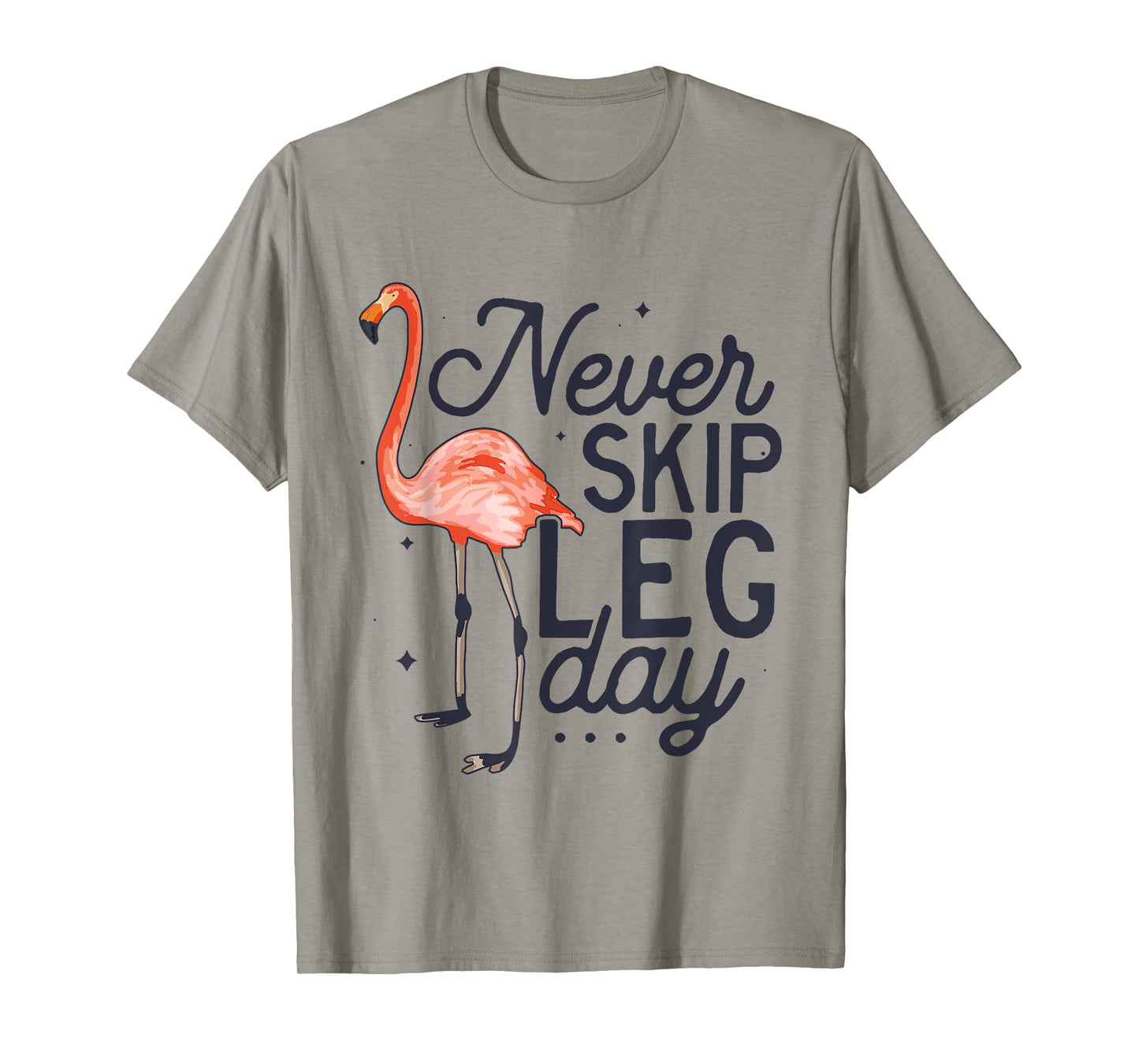 Never Skip Leg Day Funny Flamingo Gym Workout T-Shirt