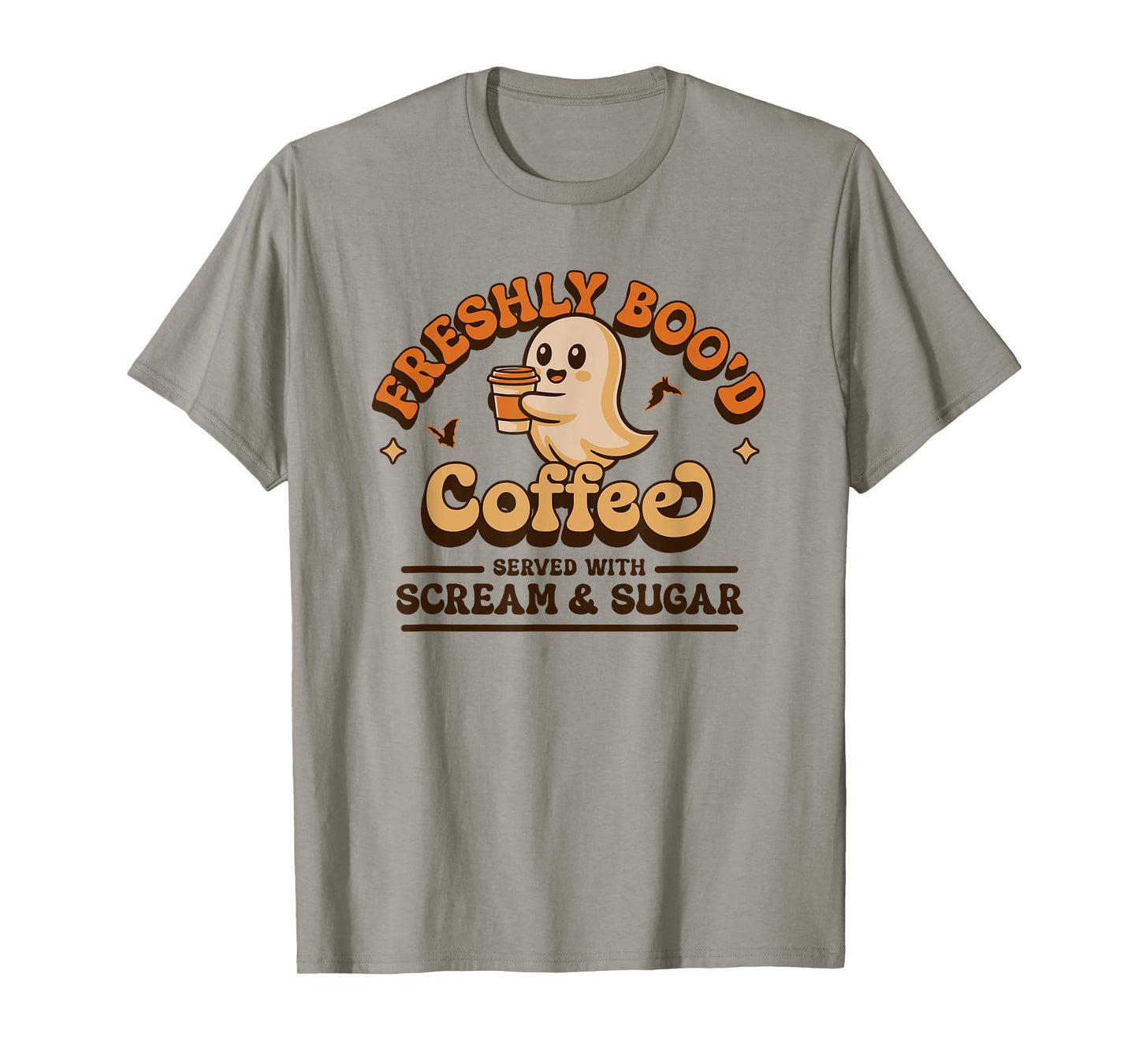 Freshly Boo'd Coffee Served with Scream and Sugar Halloween T-Shirt
