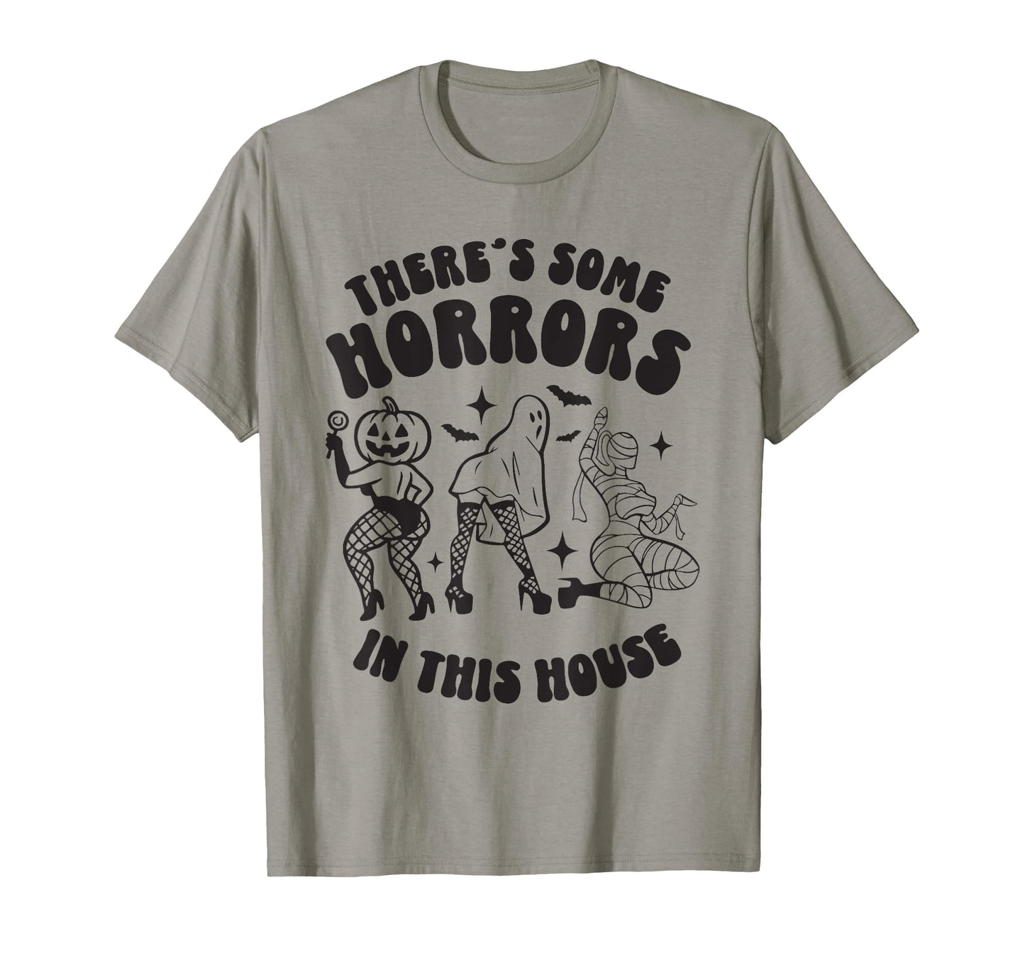 There’s Some Horrors in This House Funny Halloween T-Shirt