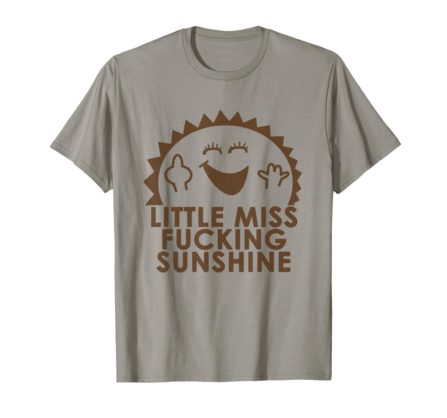 Funny Little Miss Fucking Sunshine T-Shirt