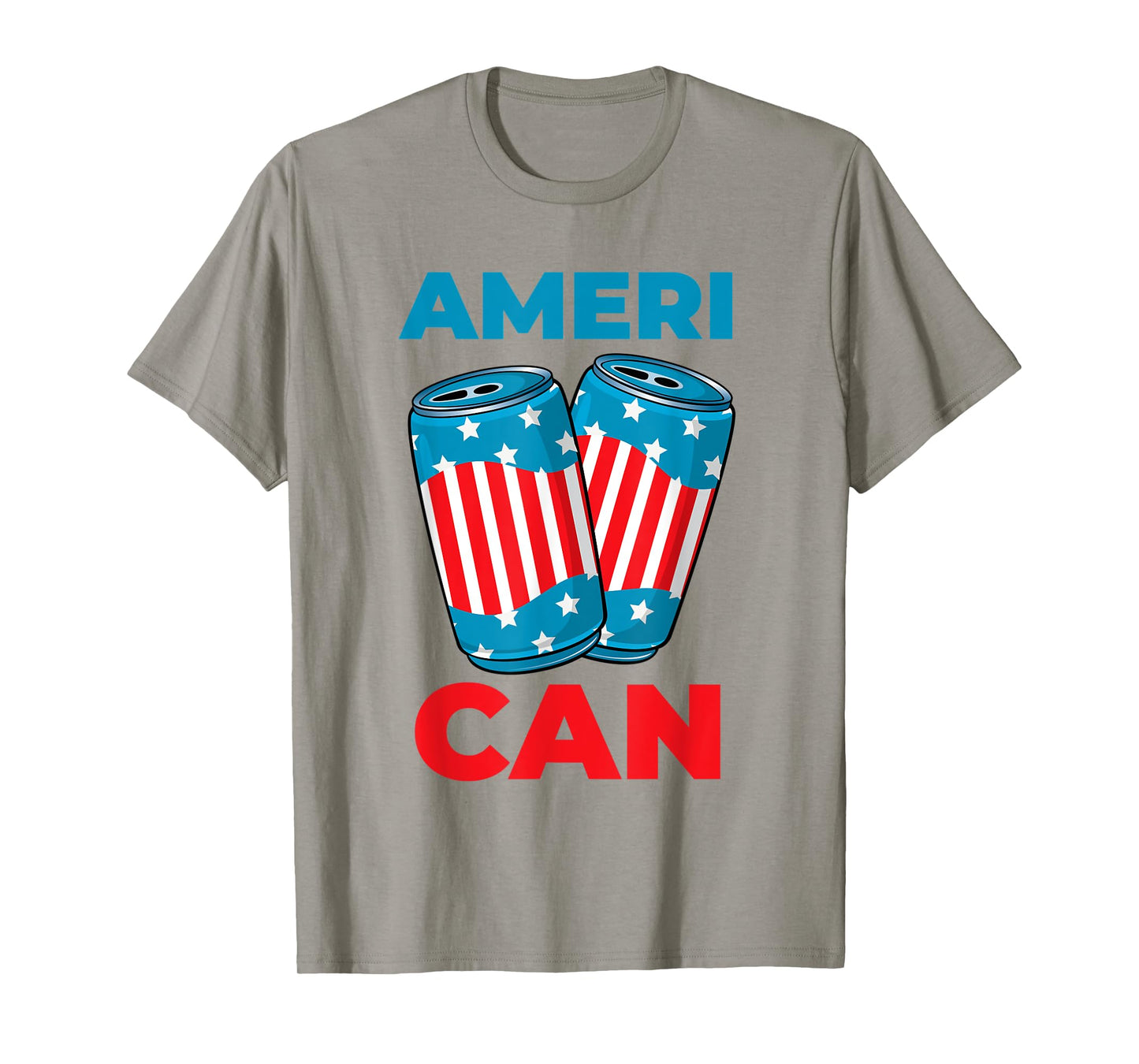 AmeriCAN Shirt Ameri CAN 4th of July Beer Patriotic Gifts