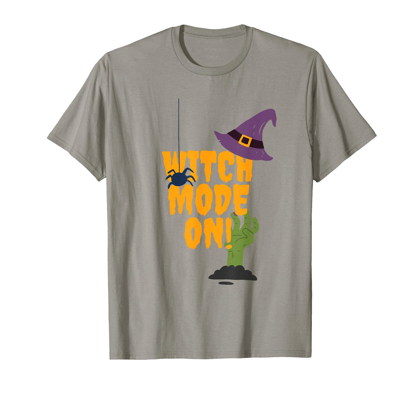 Witch Mode On Halloween Witch Fashion On Witch Spooky T-Shirt