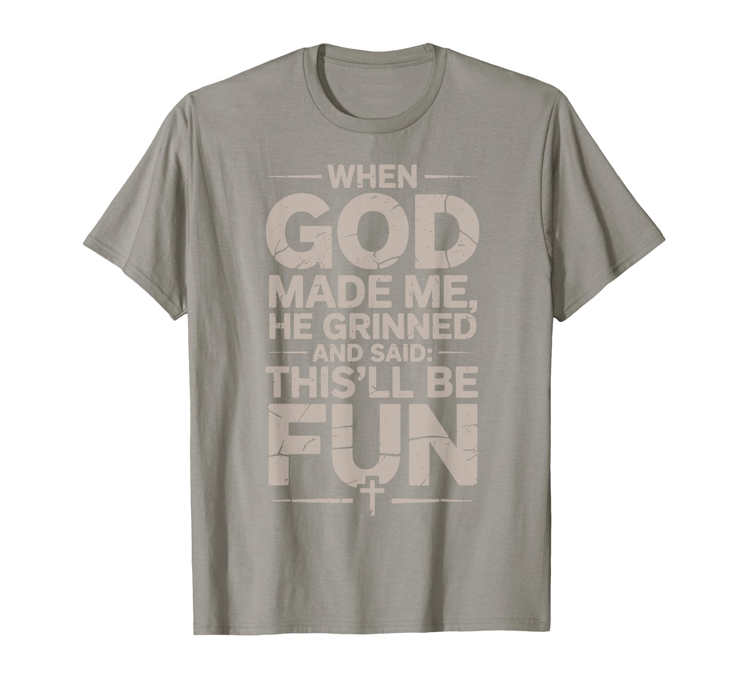 Toddler When God Made Me He Grinned and Said Men Son Brother T-Shirt