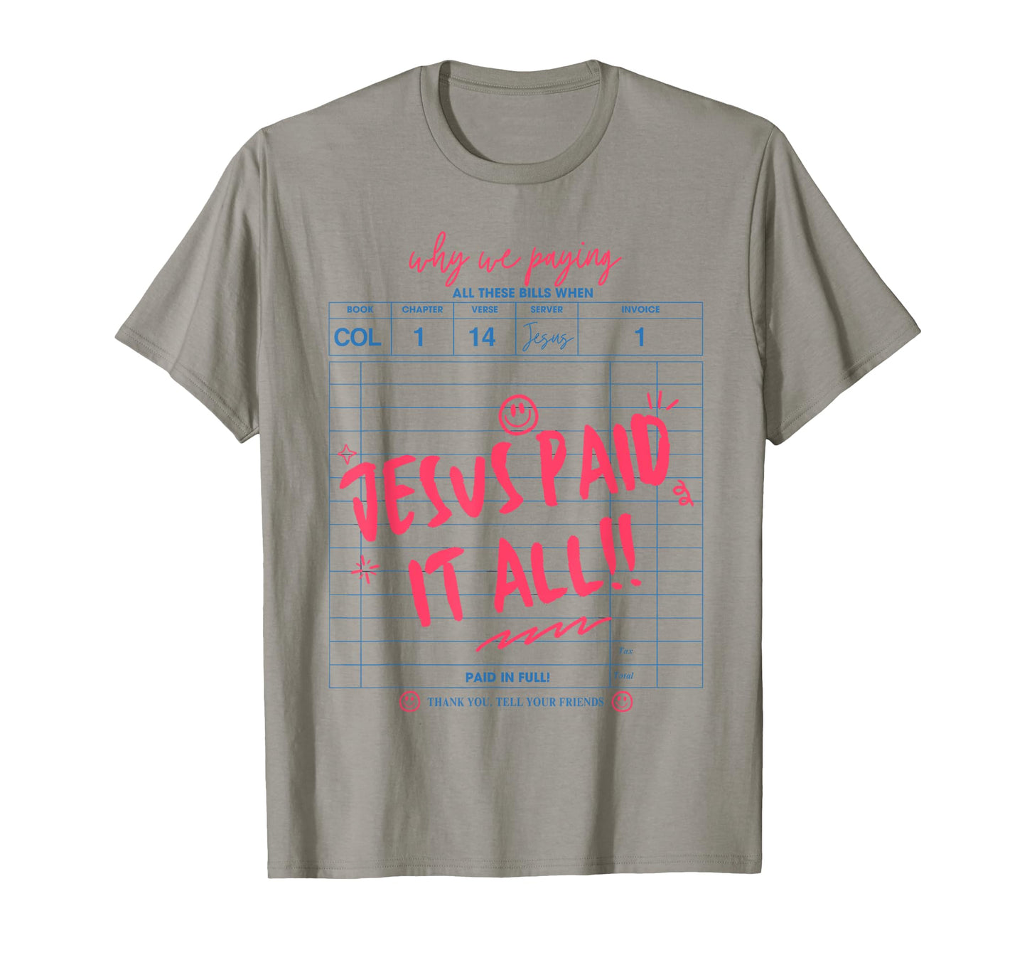 Funny Christian Bible Faith Jesus Paid It All Men Women T-Shirt