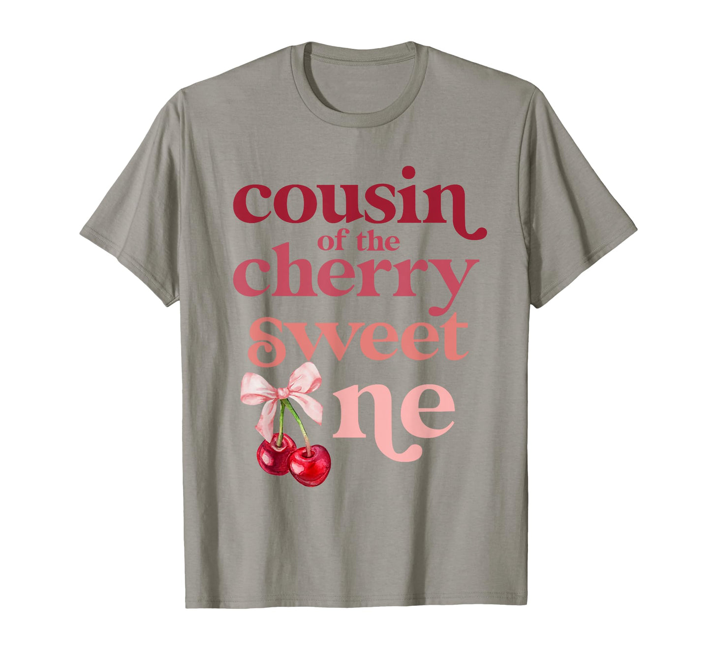 Cousin of the Cherry Sweet One Coquette First Birthday 1st T-Shirt